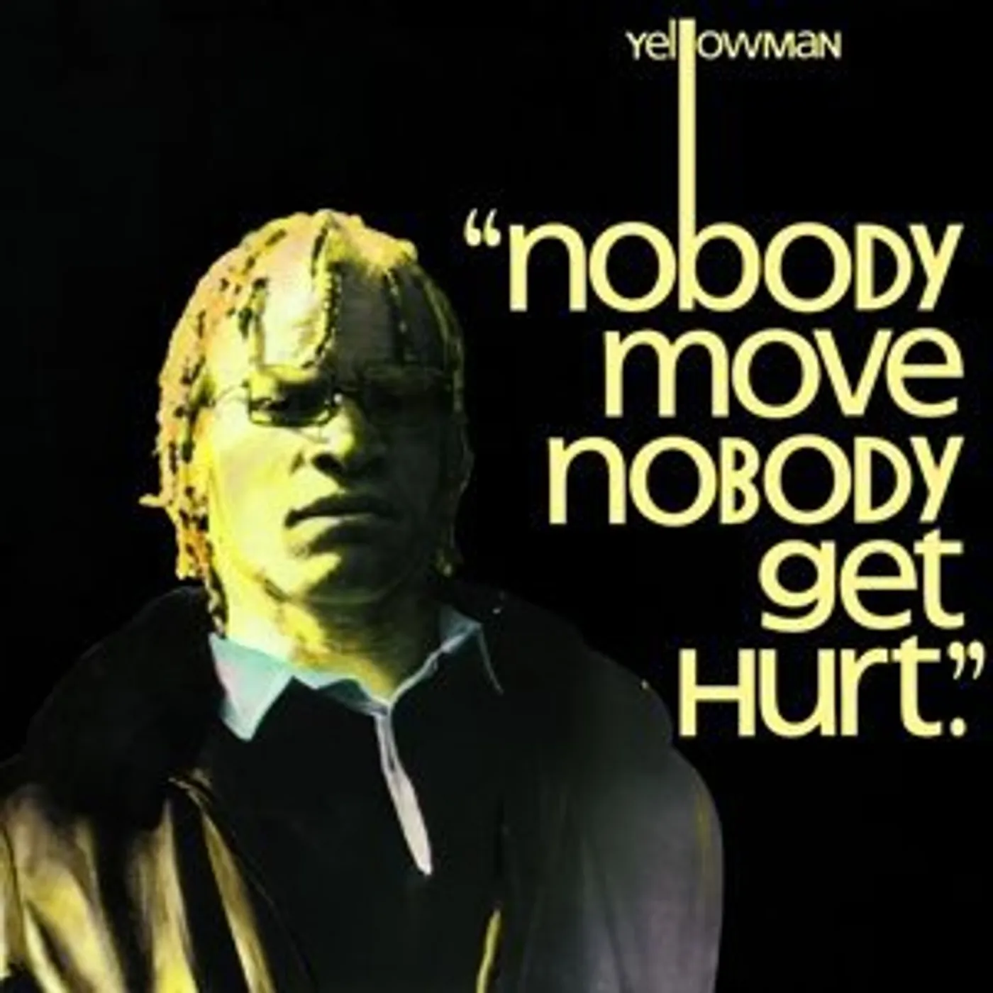 Yellowman Nobody Move Nobody Get Hurt Vinyl Record