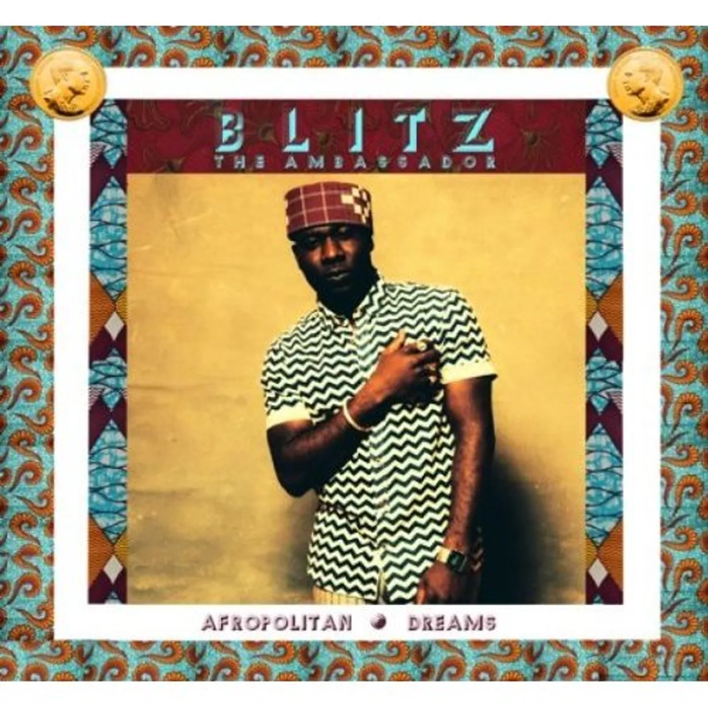 Blitz The Ambassador AFROPOLITAN DREAMS CD