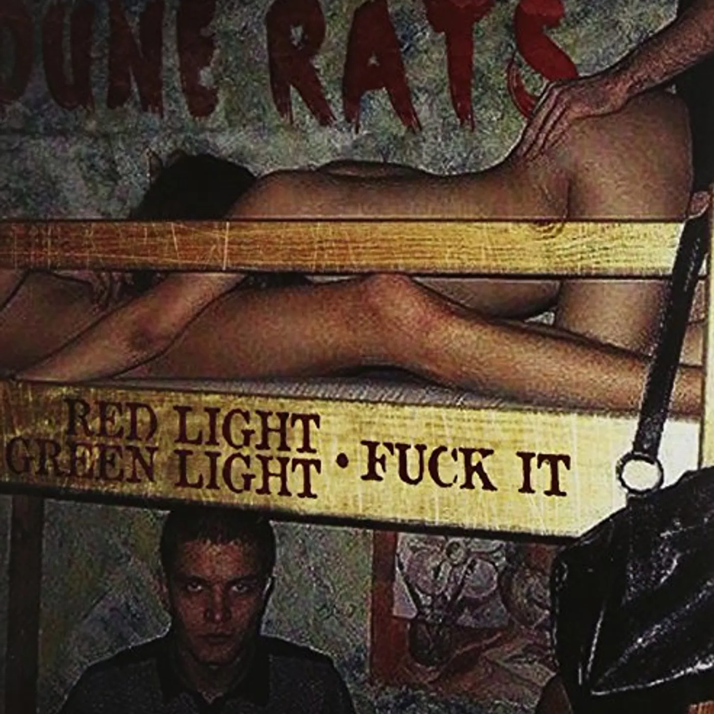 Dune Rats RED LIGHT GREEN LIGHT/FUCK IT Vinyl Record - UK Release