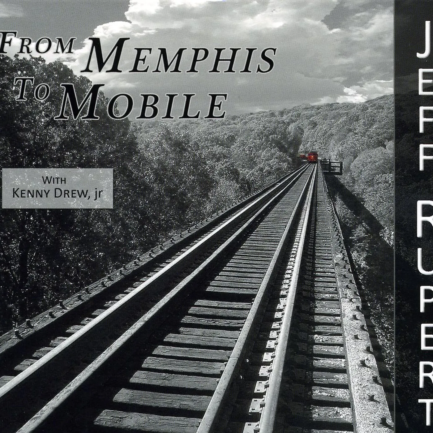 Jeff Rupert FROM MEMPHIS TO MOBILE CD