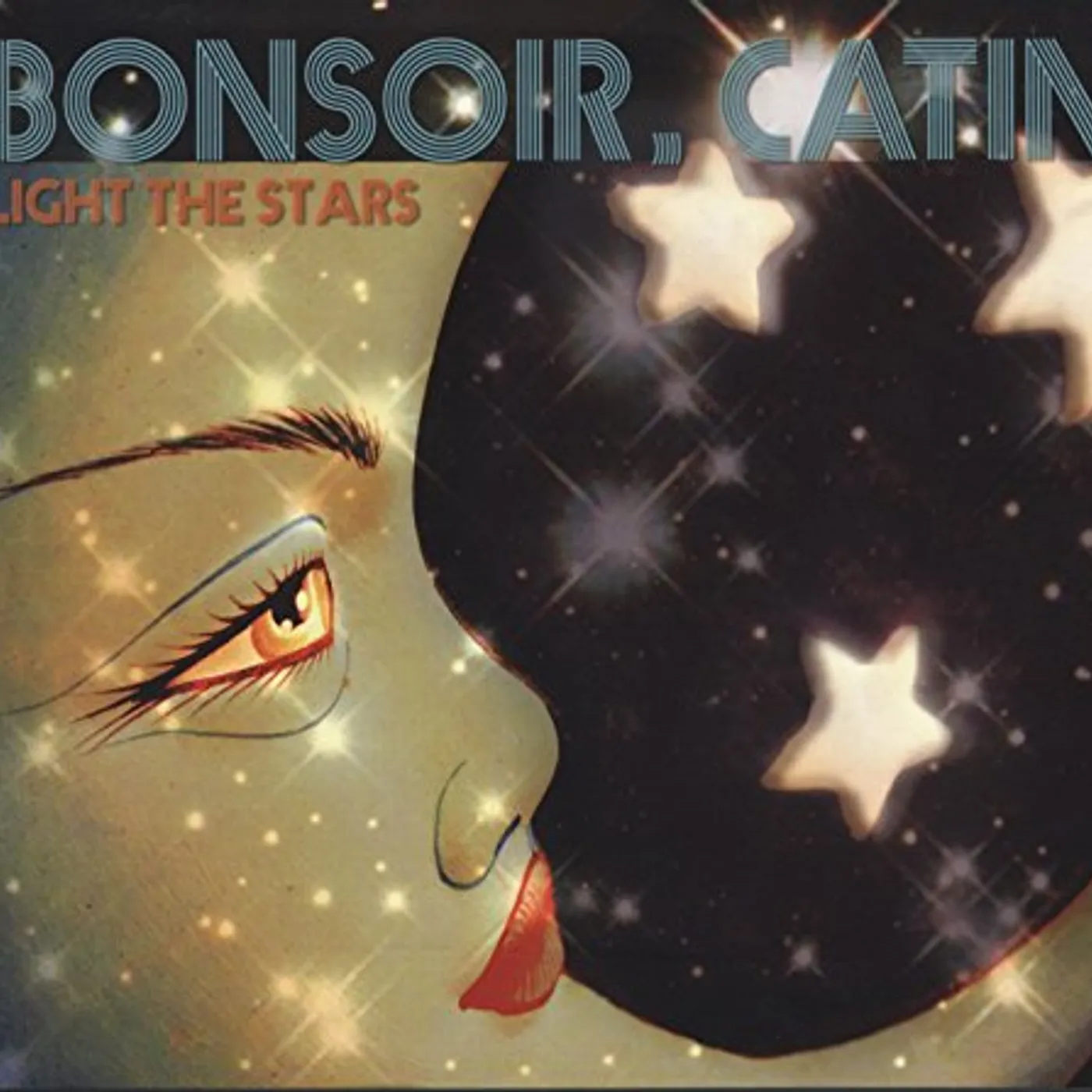 Bonsoir Catin LIGHT THE STARS CD