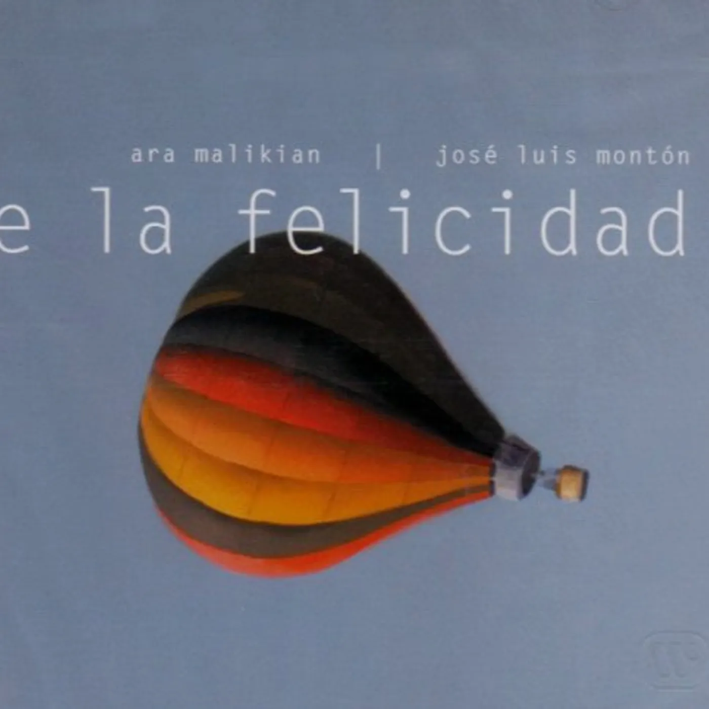 Ara Malikian DE LA FELICIDAD CD
