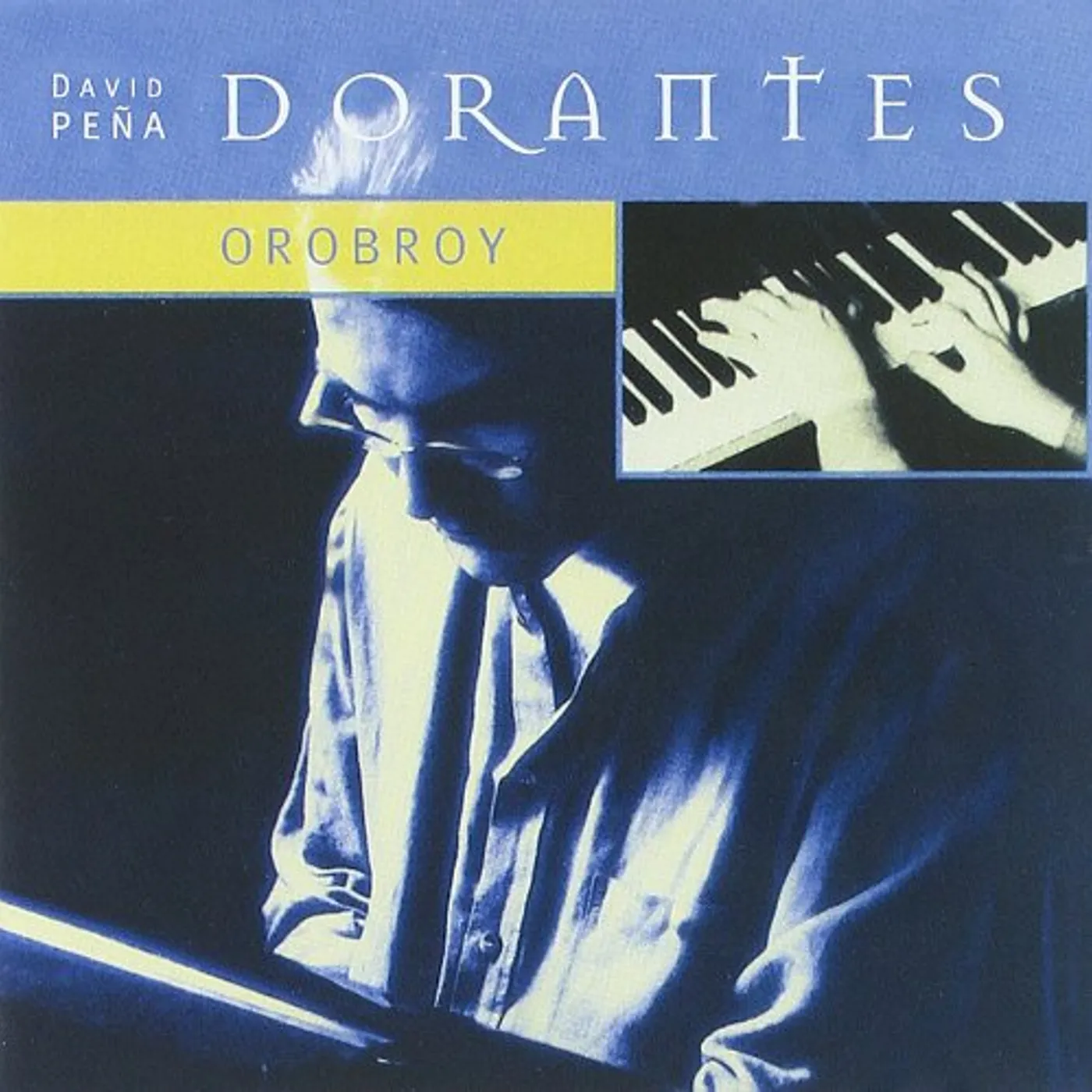 Dorantes OROBROY CD