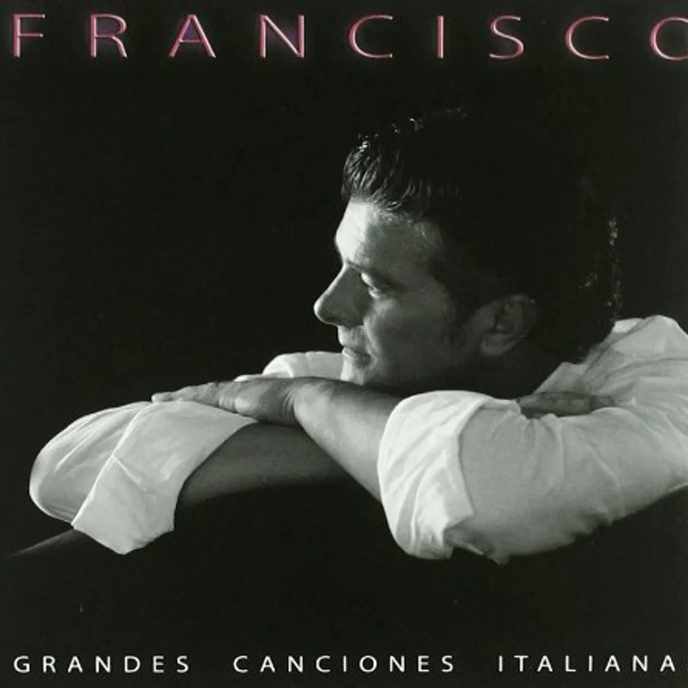 Francisco GRANDES CANCIONES ITALIANAS CD