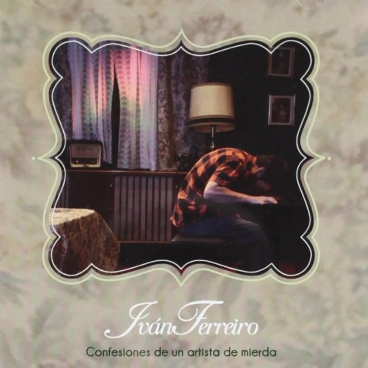 Ivan Ferreiro CONFESIONES DE UN ARTISTA DE MIERDA CD
