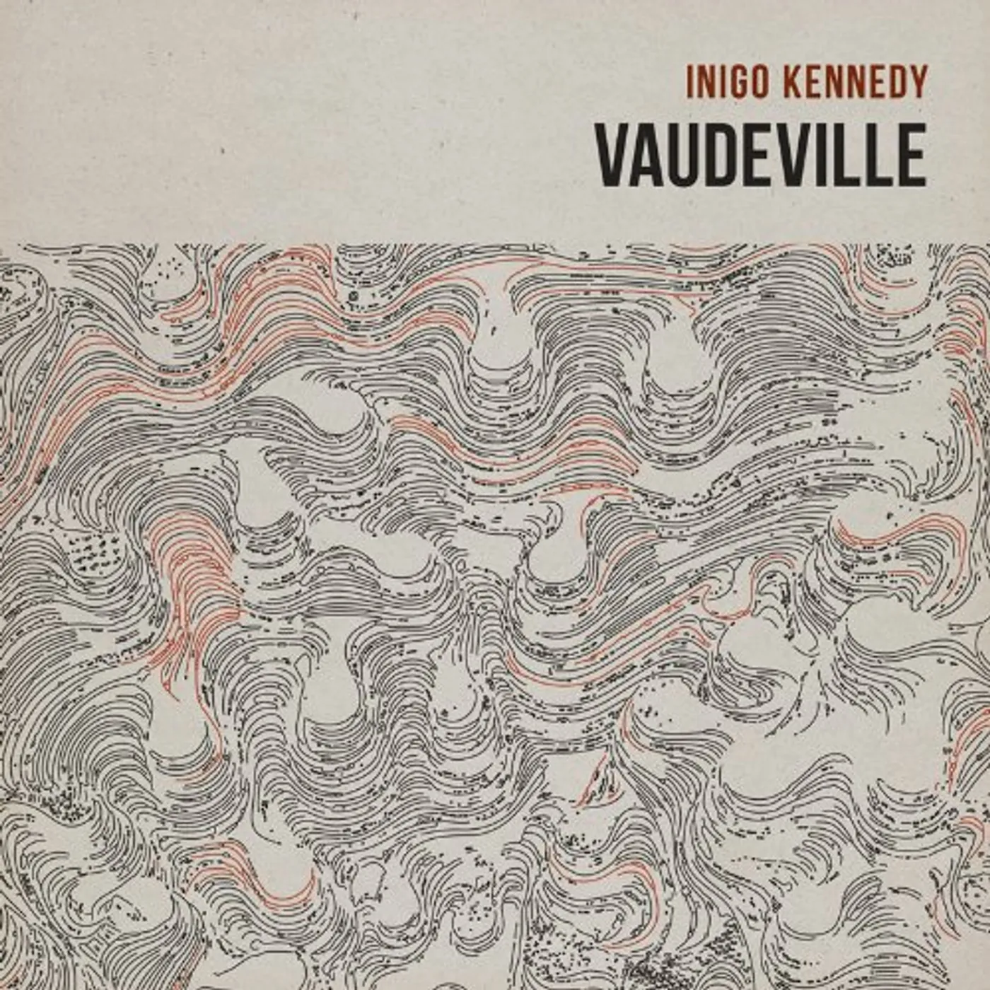 Inigo Kennedy Vaudeville Vinyl Record