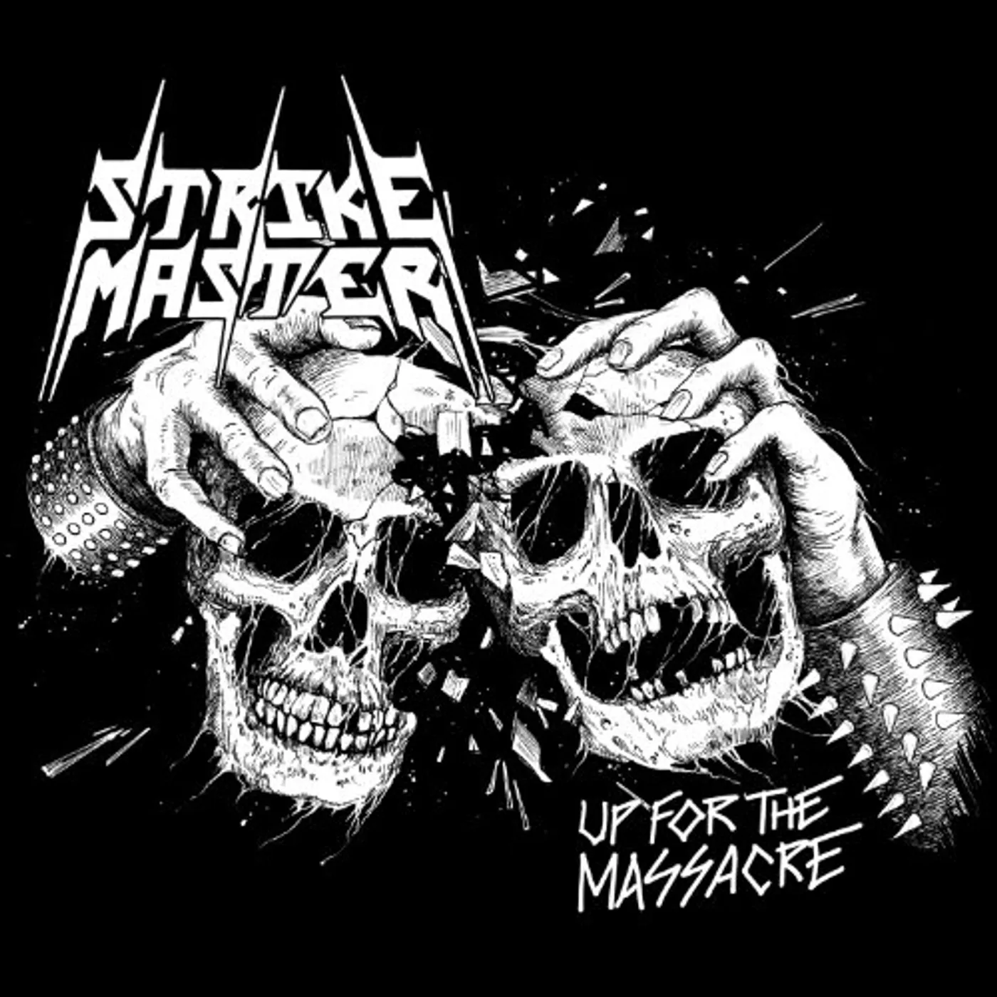 Strike Master UP FOR THE MASSACRE CD