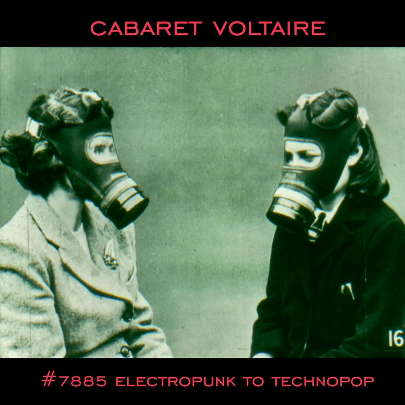 Cabaret Voltaire #7885 (ELECTROPUNK TO TECHNOPOP 1978-1985) CD