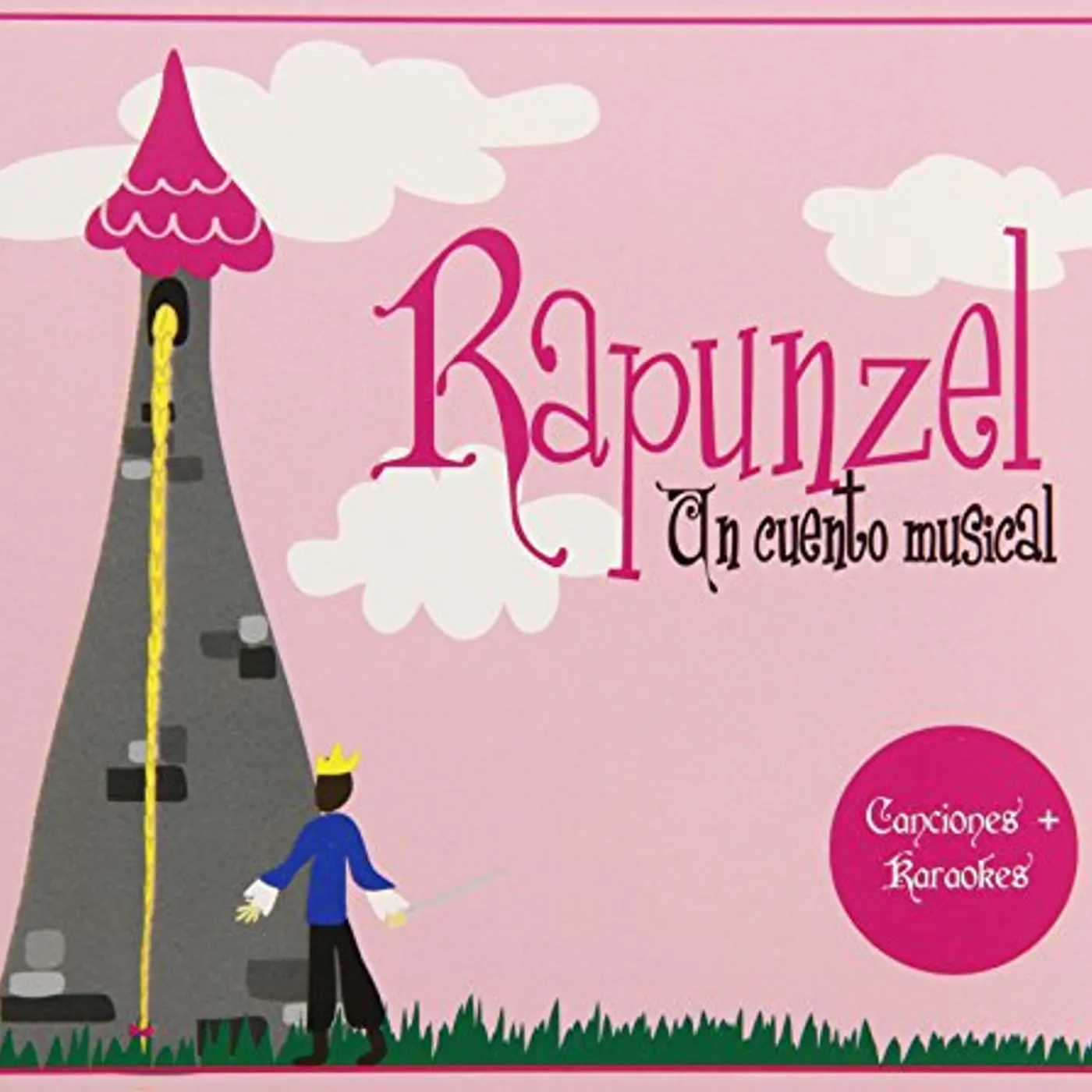 Juliana Ruiz RAPUNZEL UN CUENTO MUSICAL CD