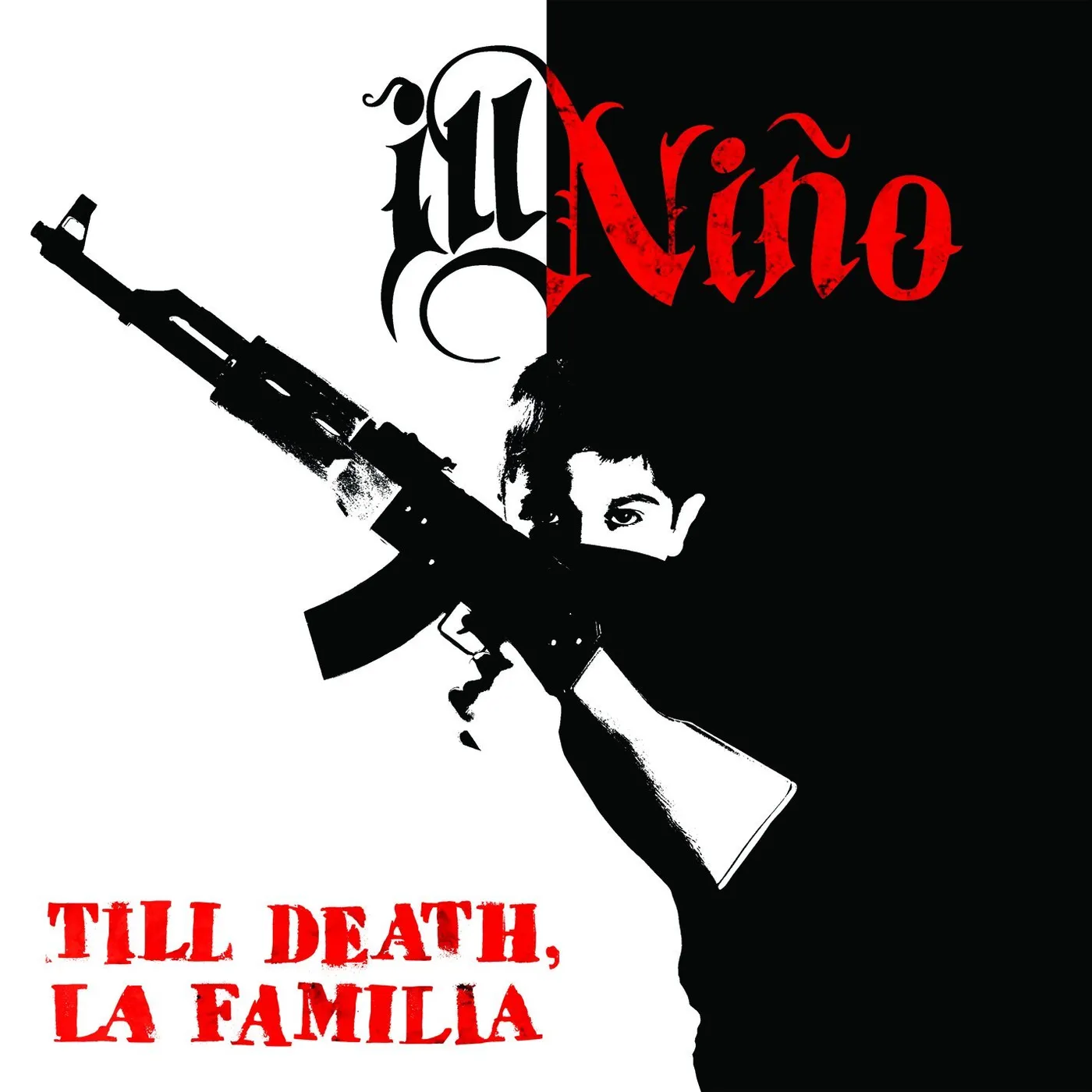Ill Niño TILL DEATH LA FAMILIA CD