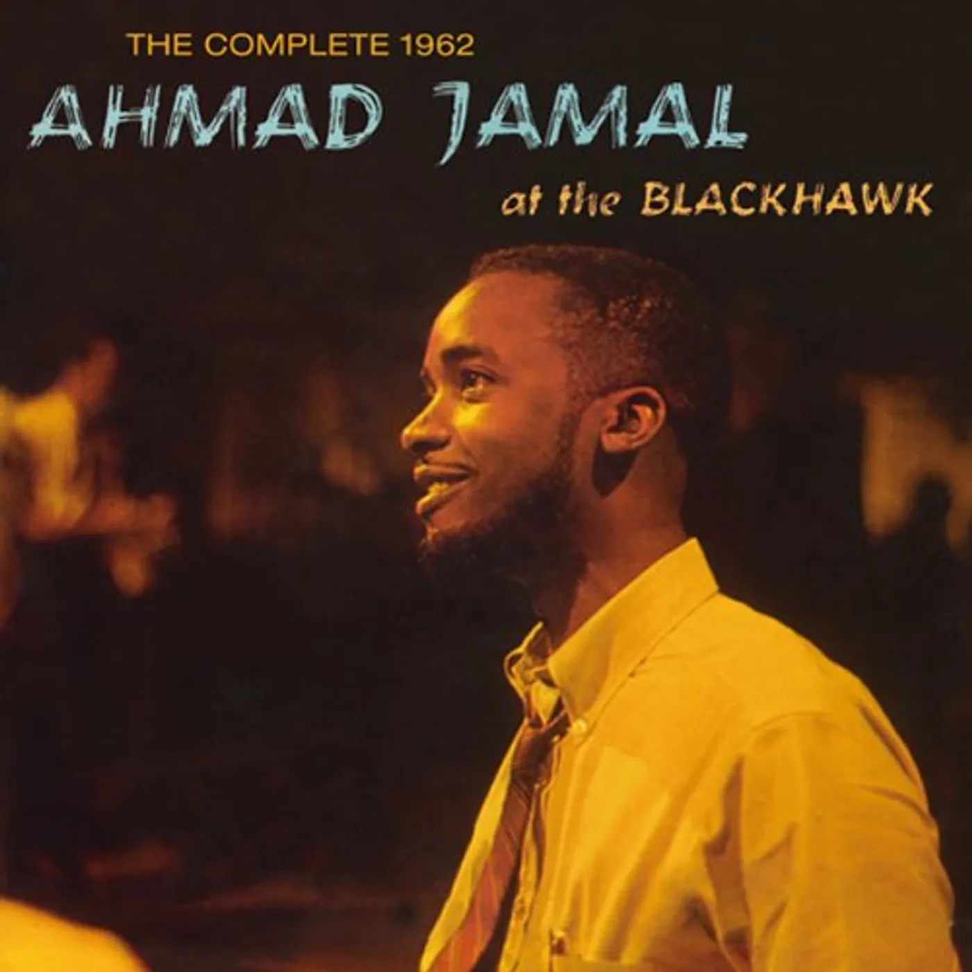 Ahmad Jamal COMPLETE 1962 AHMAD JAMA AT BLACKHAWK CD