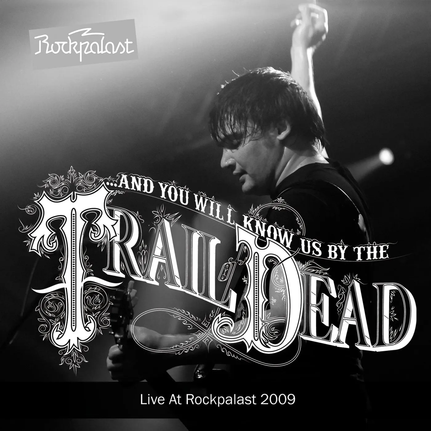 ...And You Will Know Us by the Trail of Dead LIVE AT ROCKPALAST 2009 CD