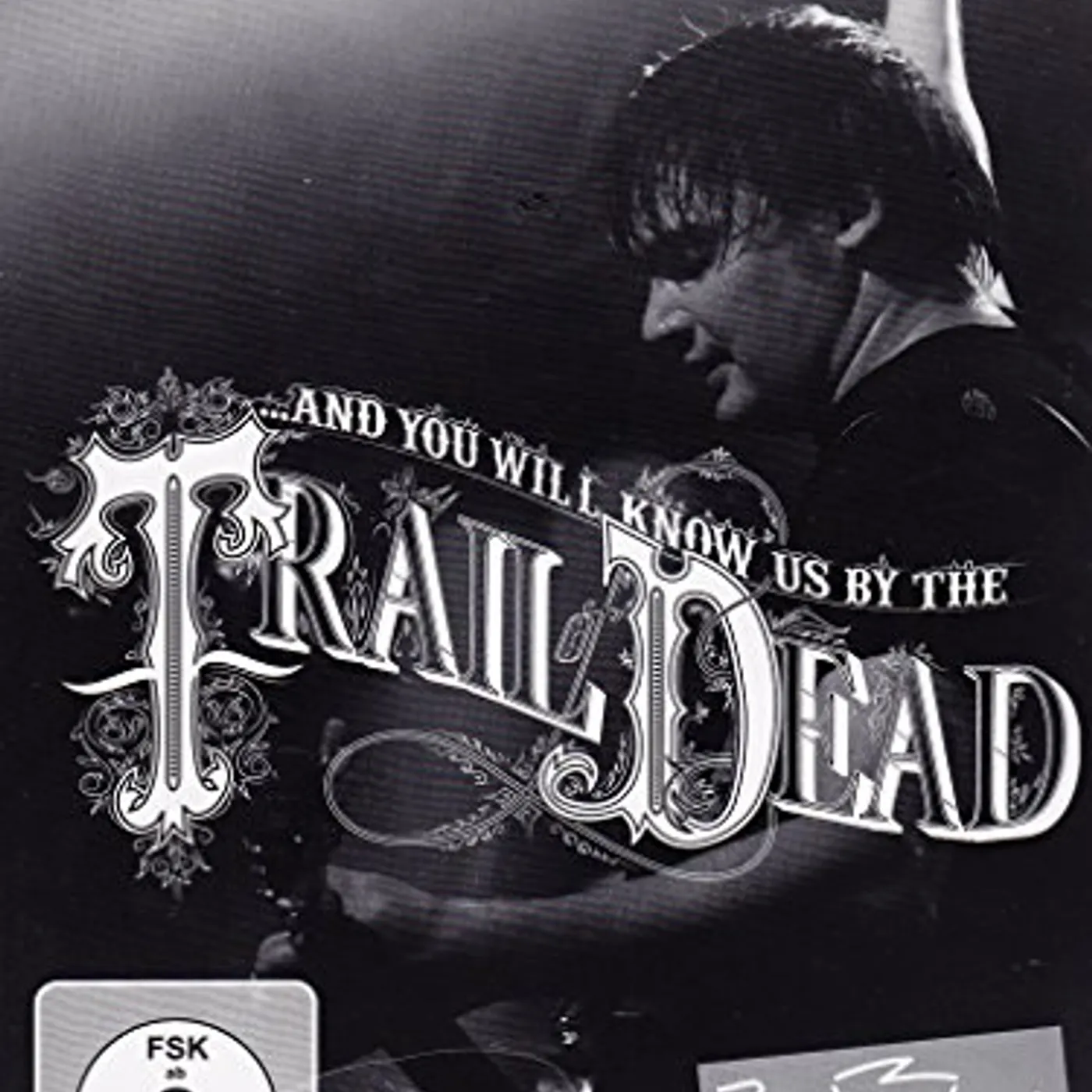 ...And You Will Know Us by the Trail of Dead LIVE AT ROCK PALAST 2009 DVD