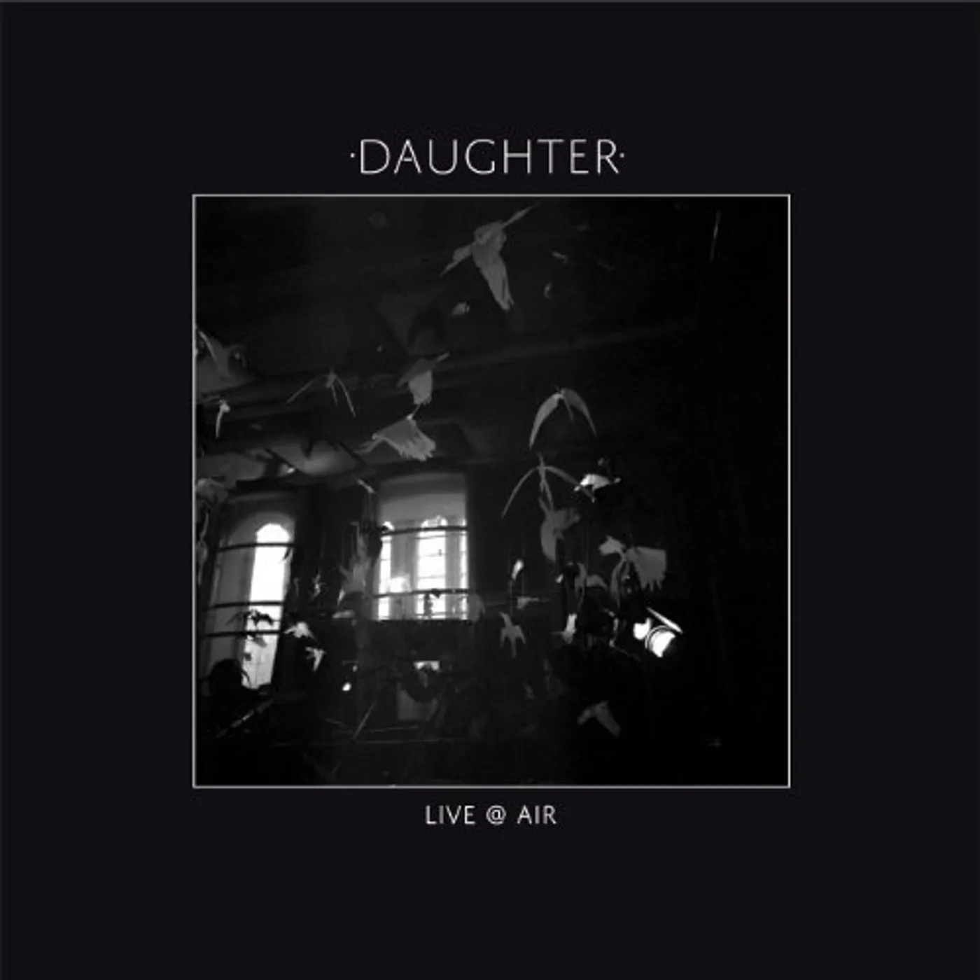 Daughter Live @ Air Vinyl Record