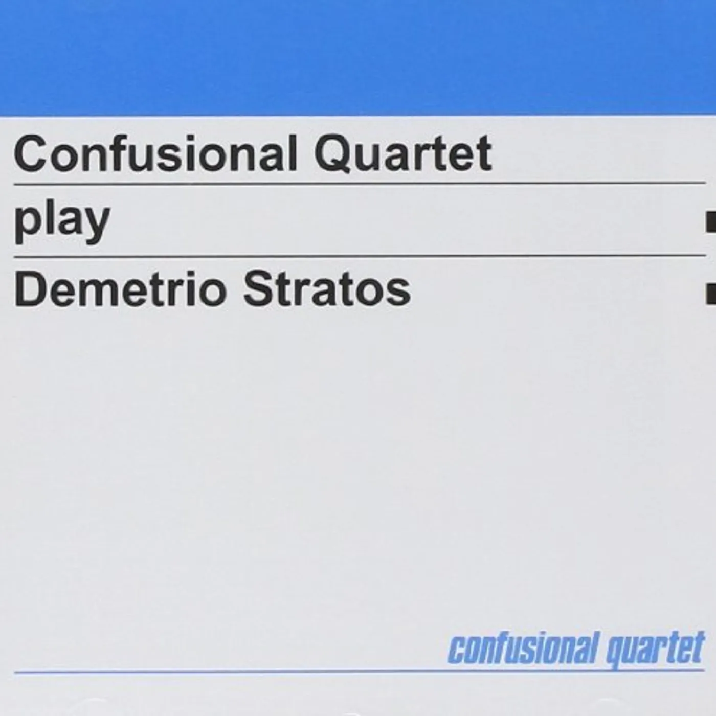 CONFUSIONAL QUARTET PLAY DEMETRIO STRATOS CD