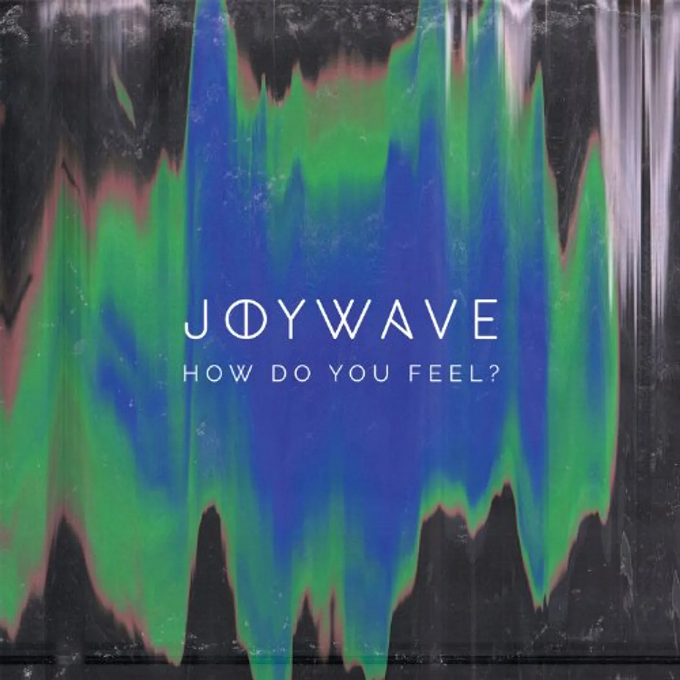 Joywave HOW DO YOU FEEL Vinyl Record