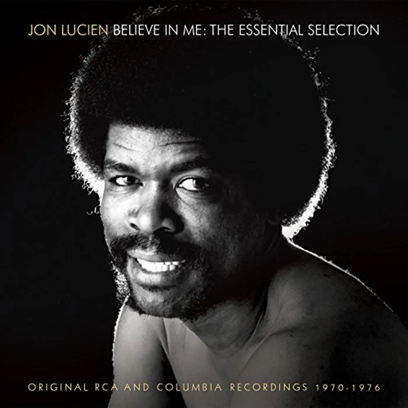 Jon Lucien BELIEVE IN ME: THE ESSENTIAL SELECTION CD