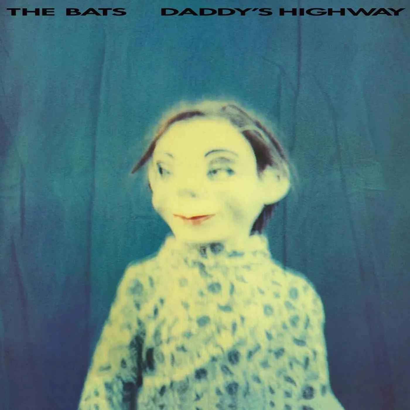 The Bats DADDYS HIGHWAY Vinyl Record - Canada Release