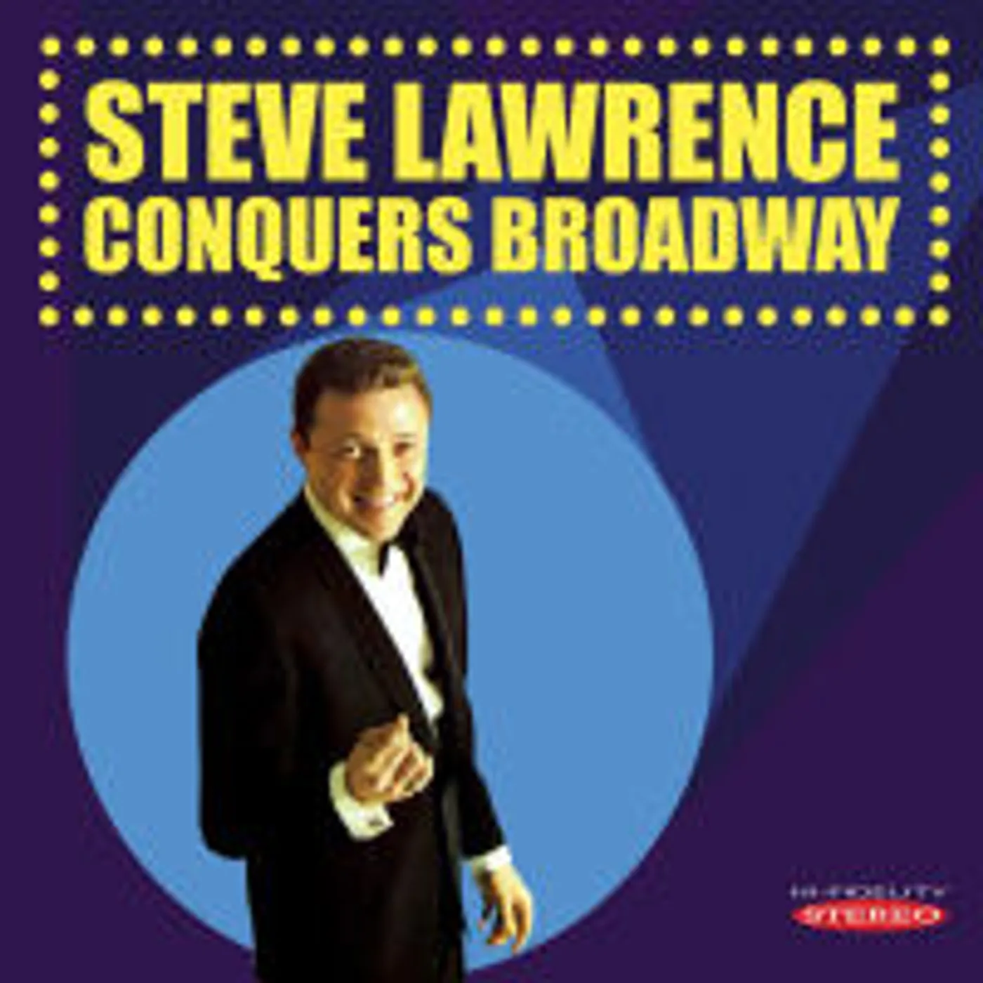 STEVE LAWRENCE CONQUERS BROADWAY CD