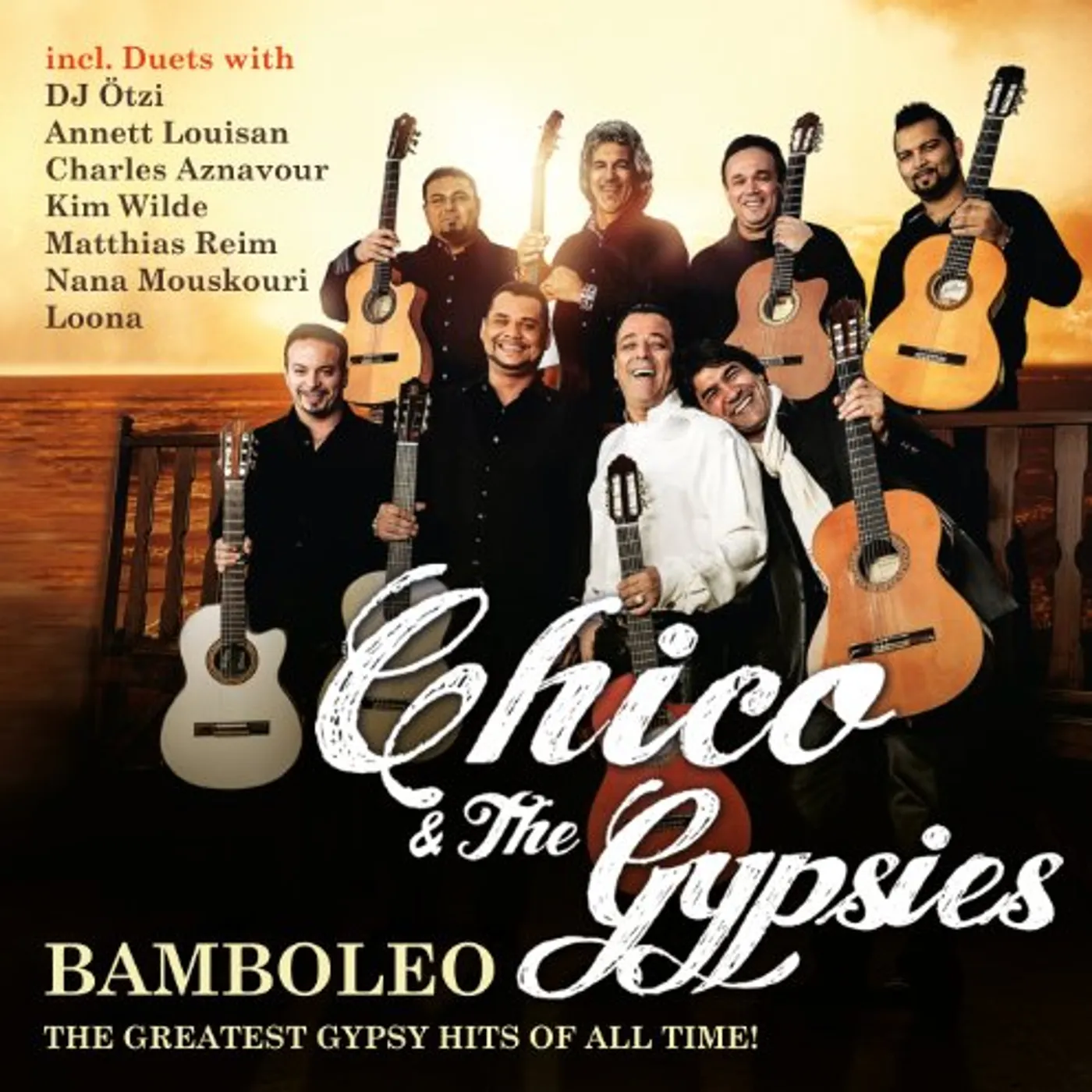 Chico & The Gypsies BAMBOLEO-GREATEST GYPSY HITS OF ALL TIME CD