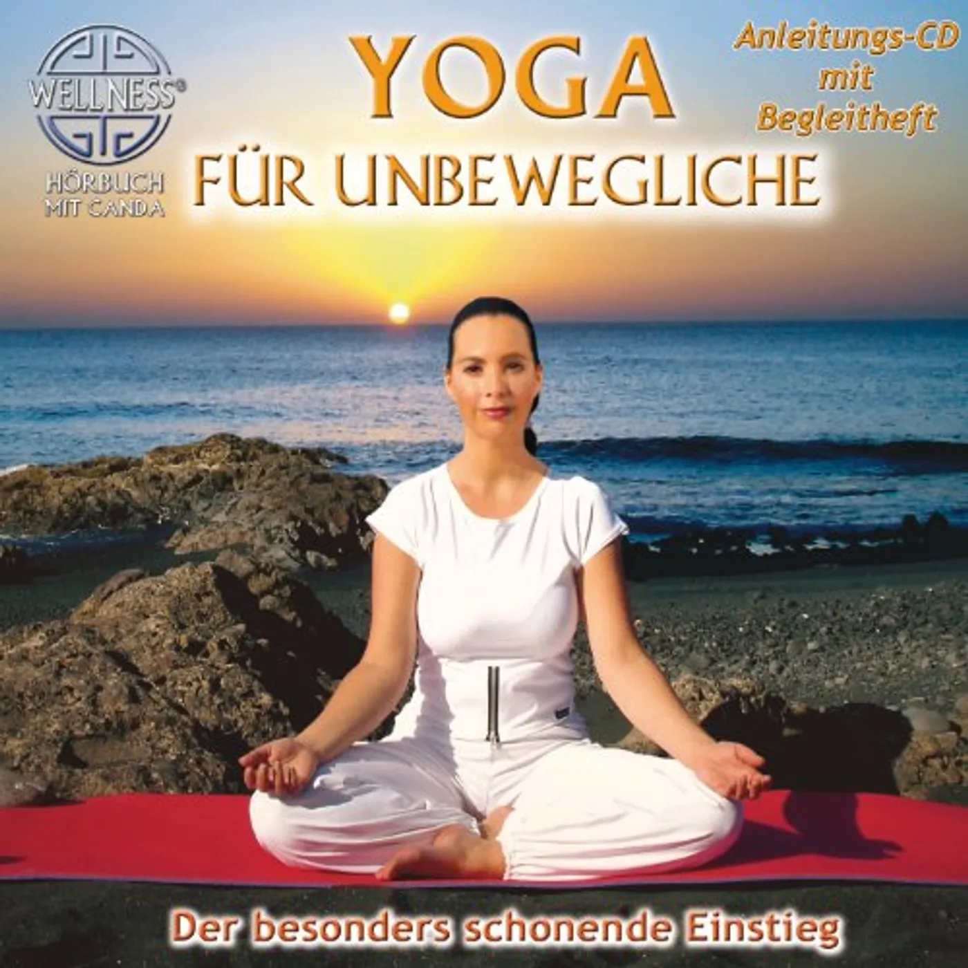 Canda YOGA FOR UNBEWEGLICHE: DER BESONDERS SCHONENDE EI CD