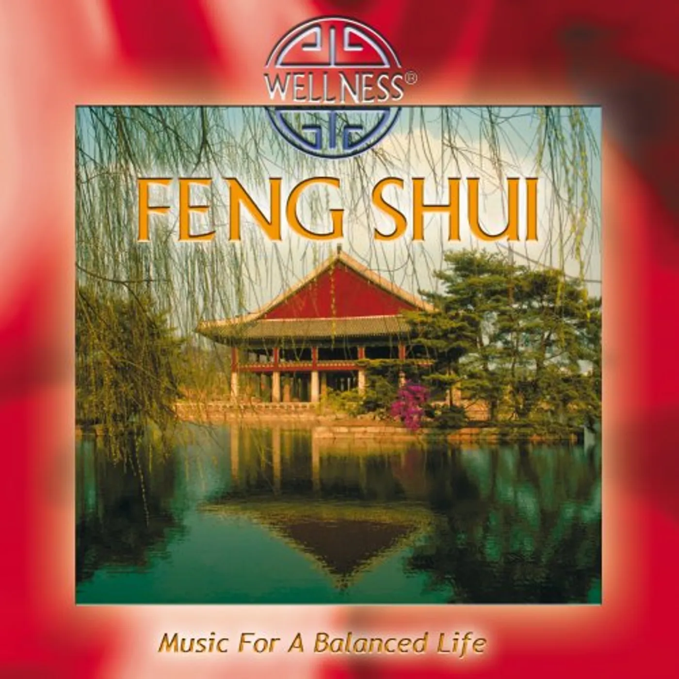 Temple Society FENG SHUI: MUSIC FOR A BALANCED LIFE CD