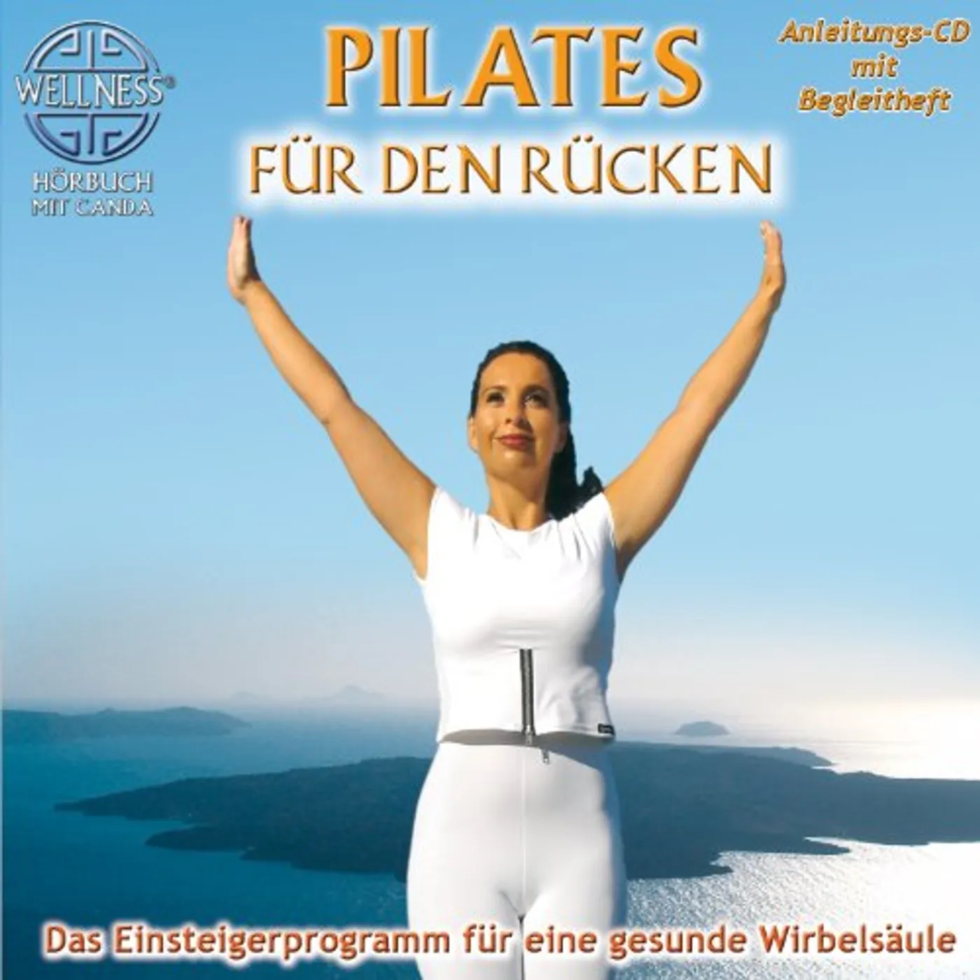 Canda PILATES FUR DEN RUCKEN: DAS EINSTEIGERPROGRAMM FU CD