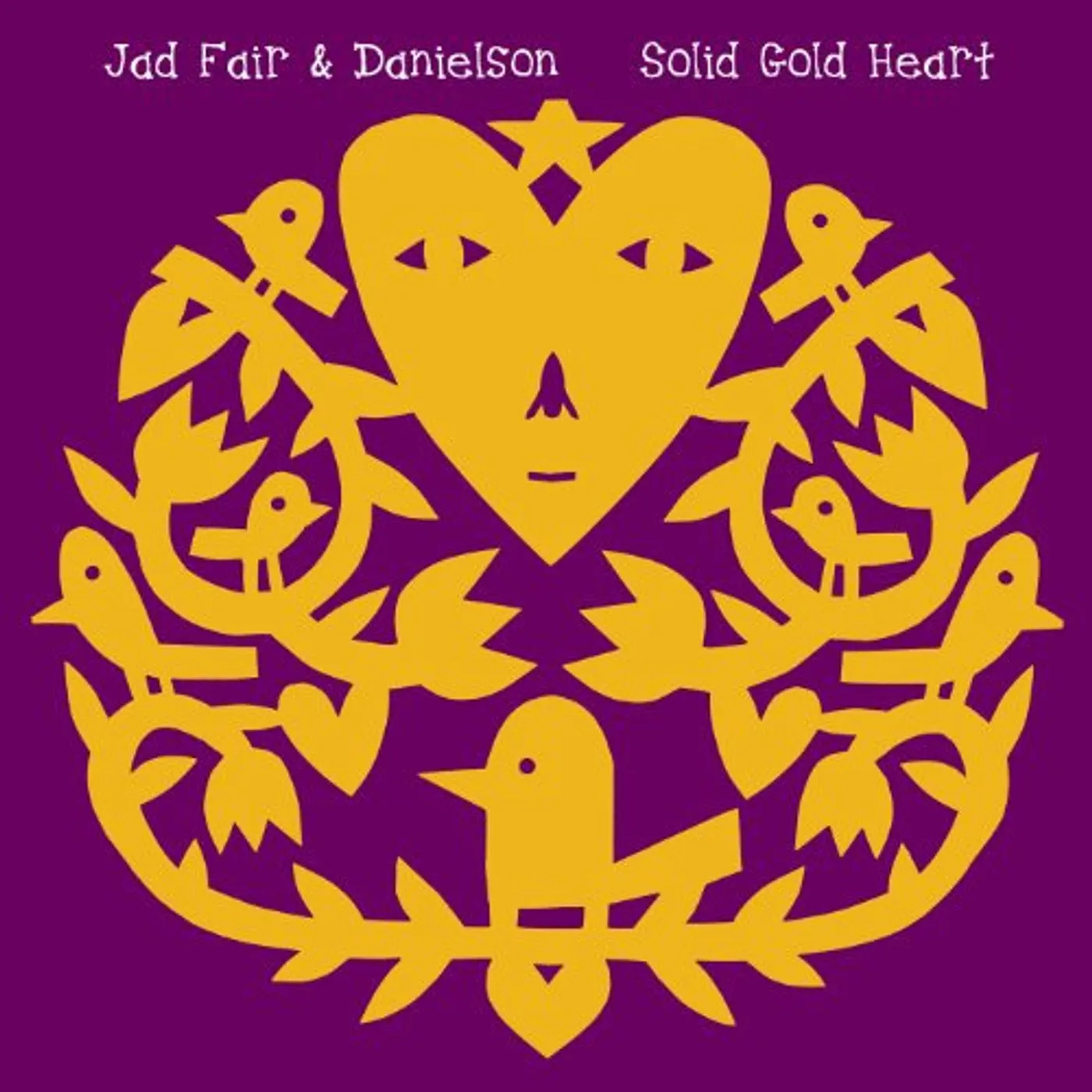 Jad Fair & Danielson Solid Gold Heart Vinyl Record