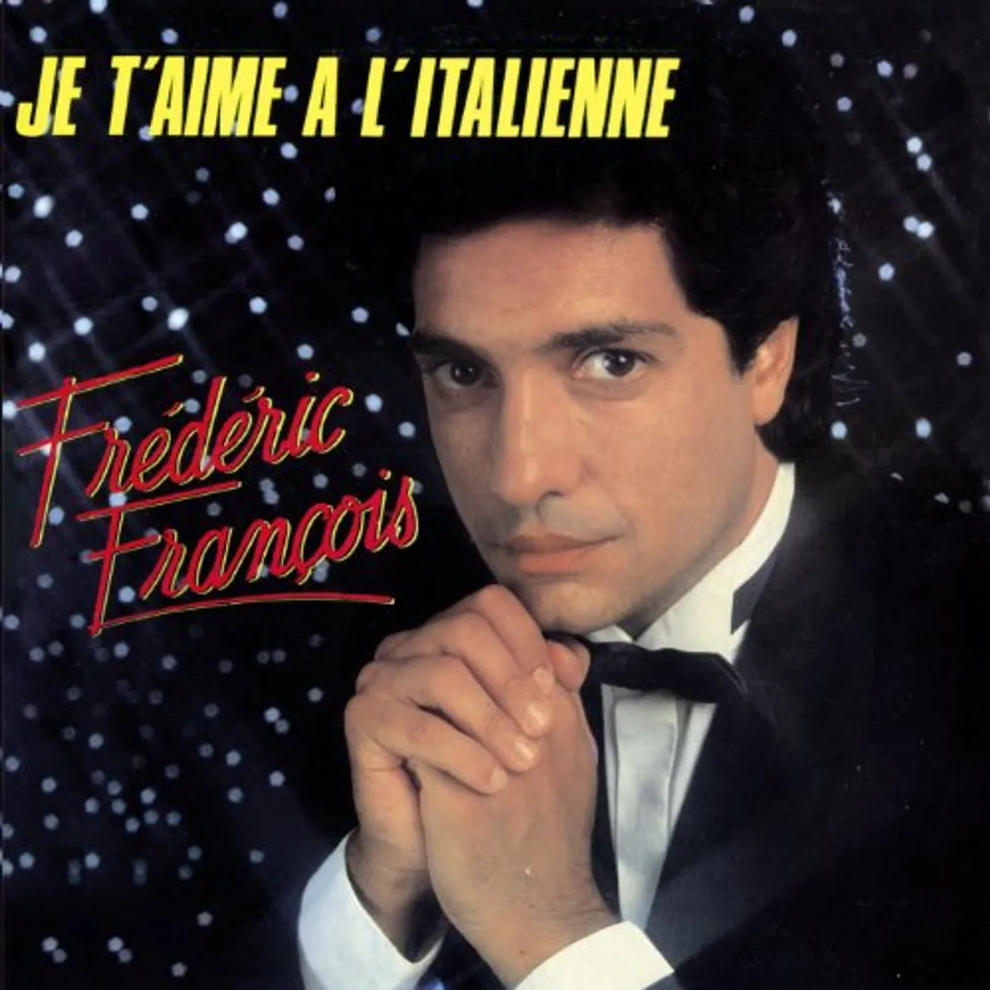 Frédéric François JE T'AIME A L'ITALIENNE CD