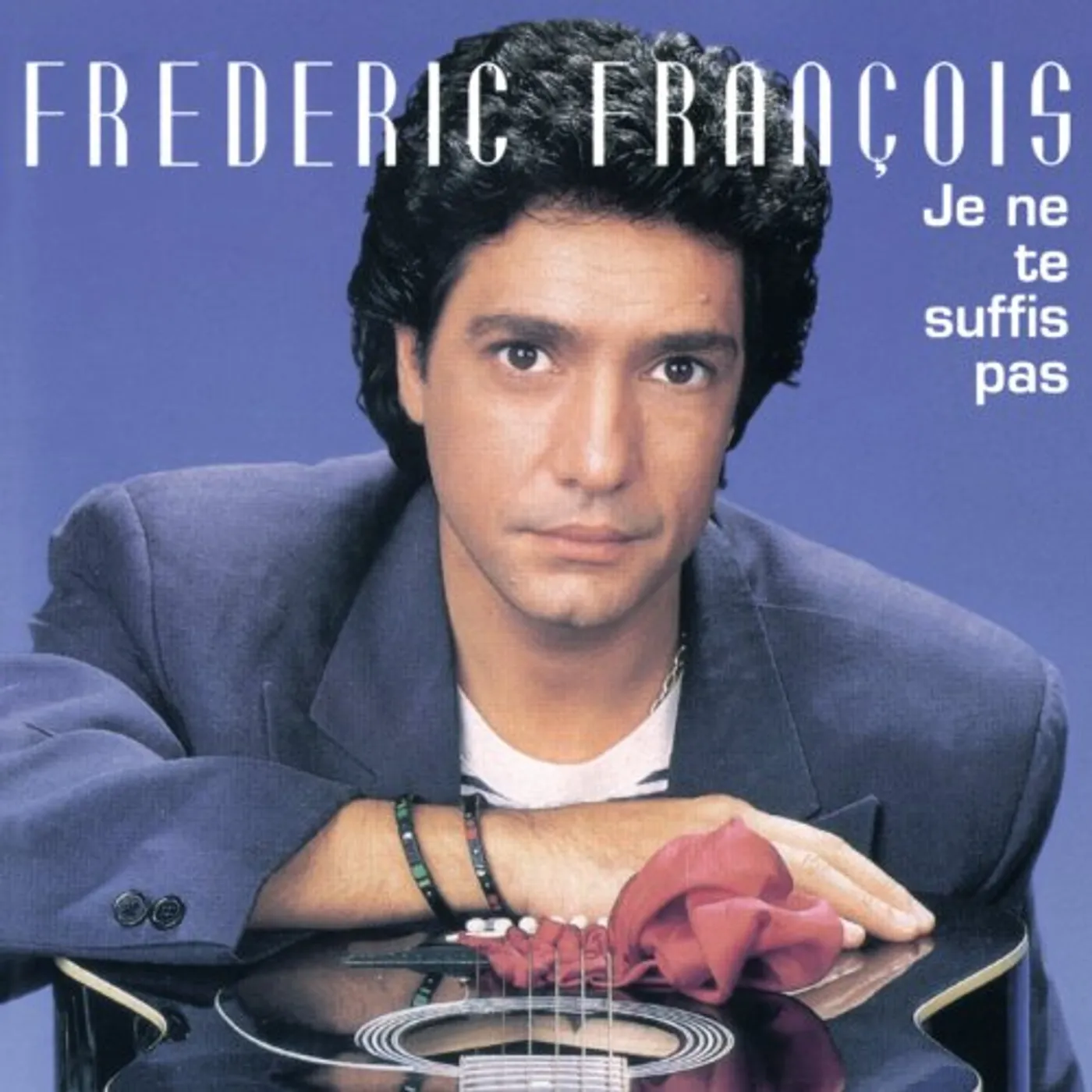 Frédéric François JE NE TE SUFFIS PAS CD