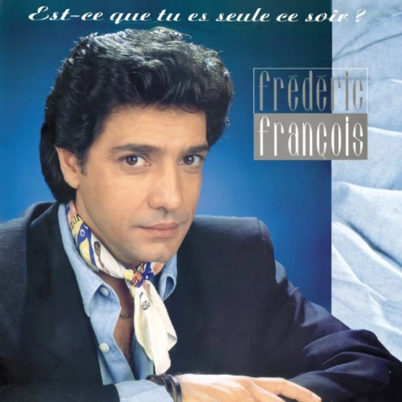 Frédéric François EST-CE QUE TU ES SEULE CE SOIR CD