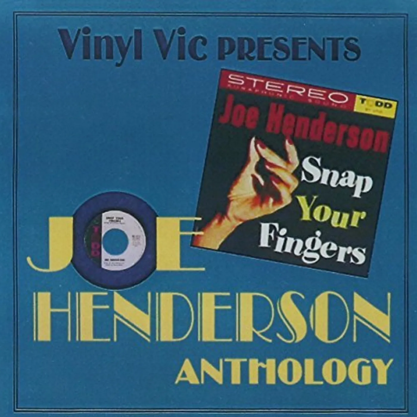 Joe Henderson SNAP YOUR FINGERS / ANTHOLOGY 22 CUTS CD