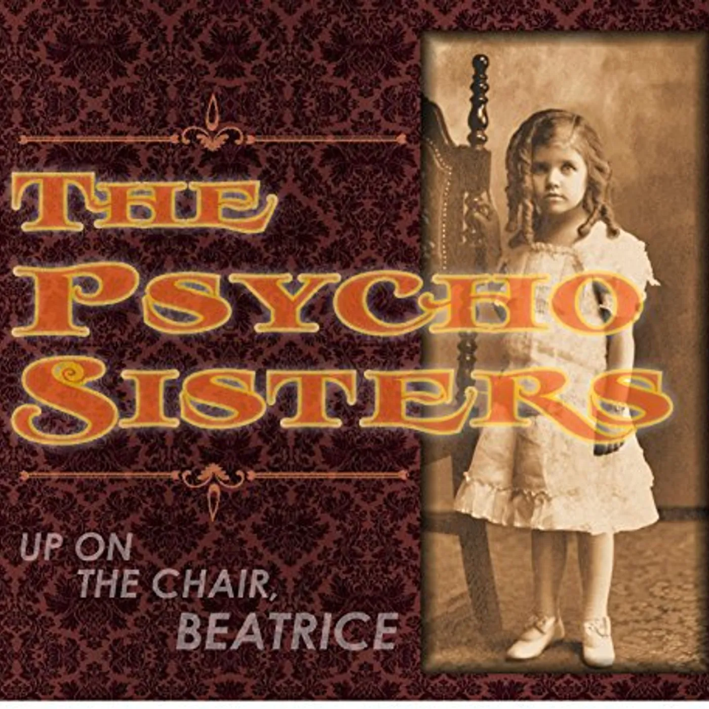 The Psycho Sisters Up On the Chair Beatrice Vinyl Record