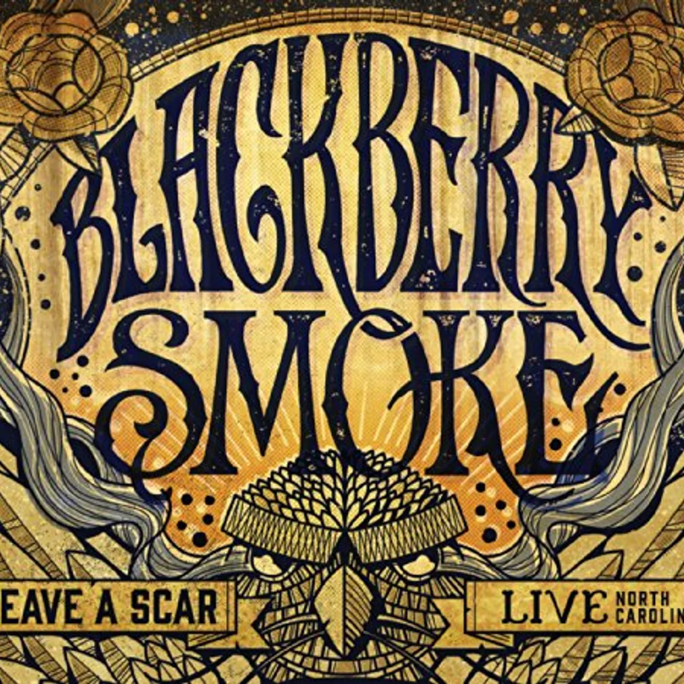Blackberry Smoke LEAVE A SCAR: LIVE IN NORTH CAROLINA CD