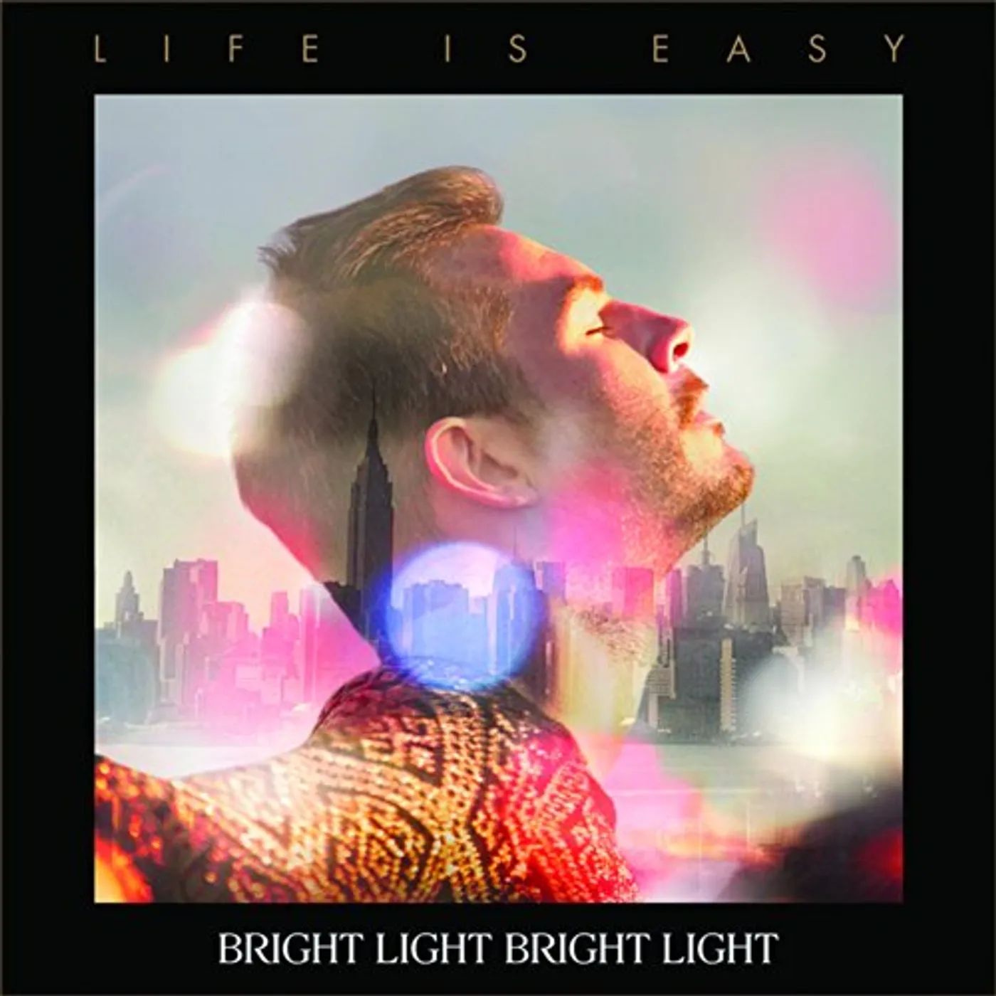 Bright Light Bright Light Life Is Easy Vinyl Record