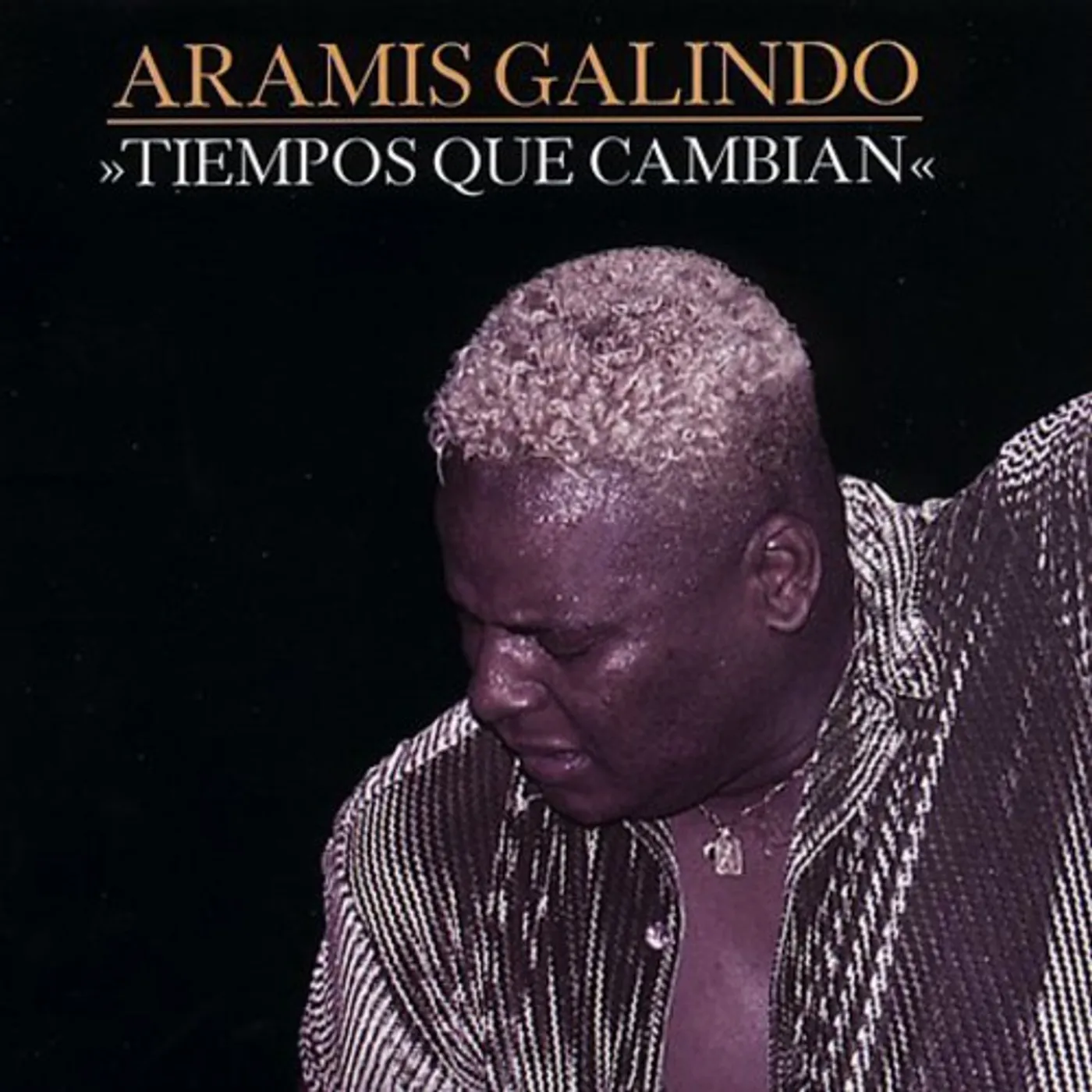 Aramis Galindo TIEMPOS QUE CAMBIAN CD