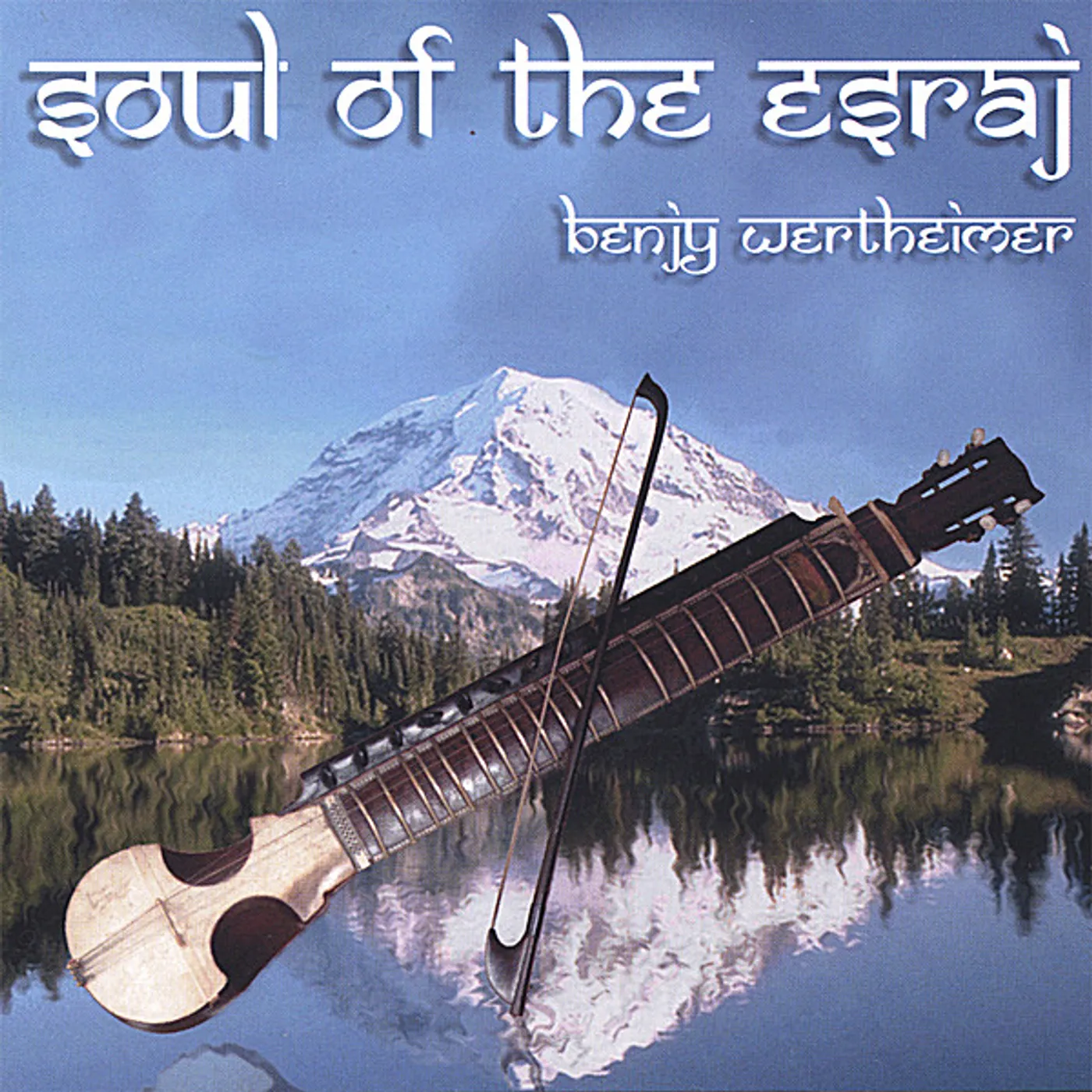 Benjy Wertheimer SOUL OF THE ESRAJ CD