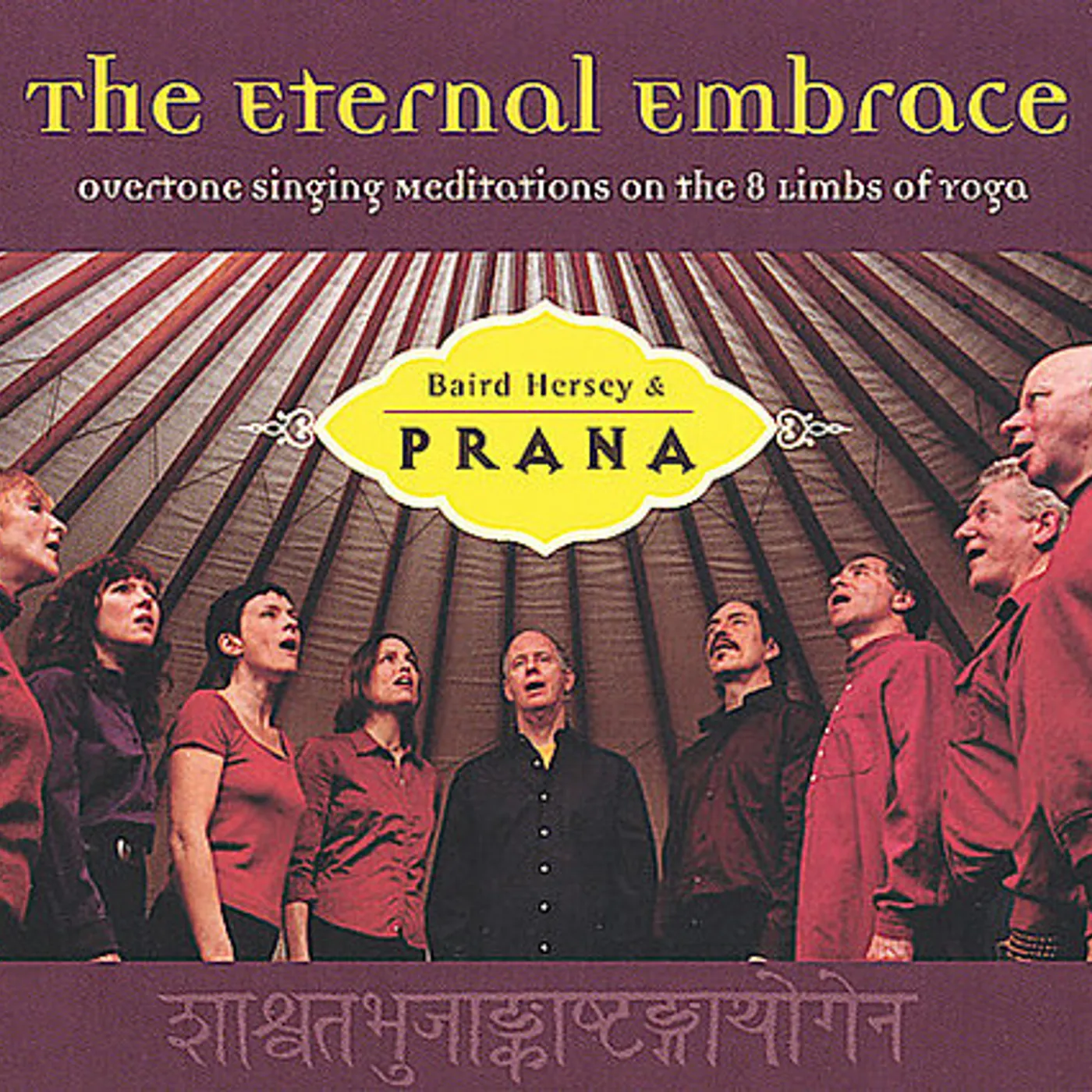 Baird Hersey & Prana ETERNAL EMBRACE OVERTONE SINGING MEDITAIONS ON THE CD