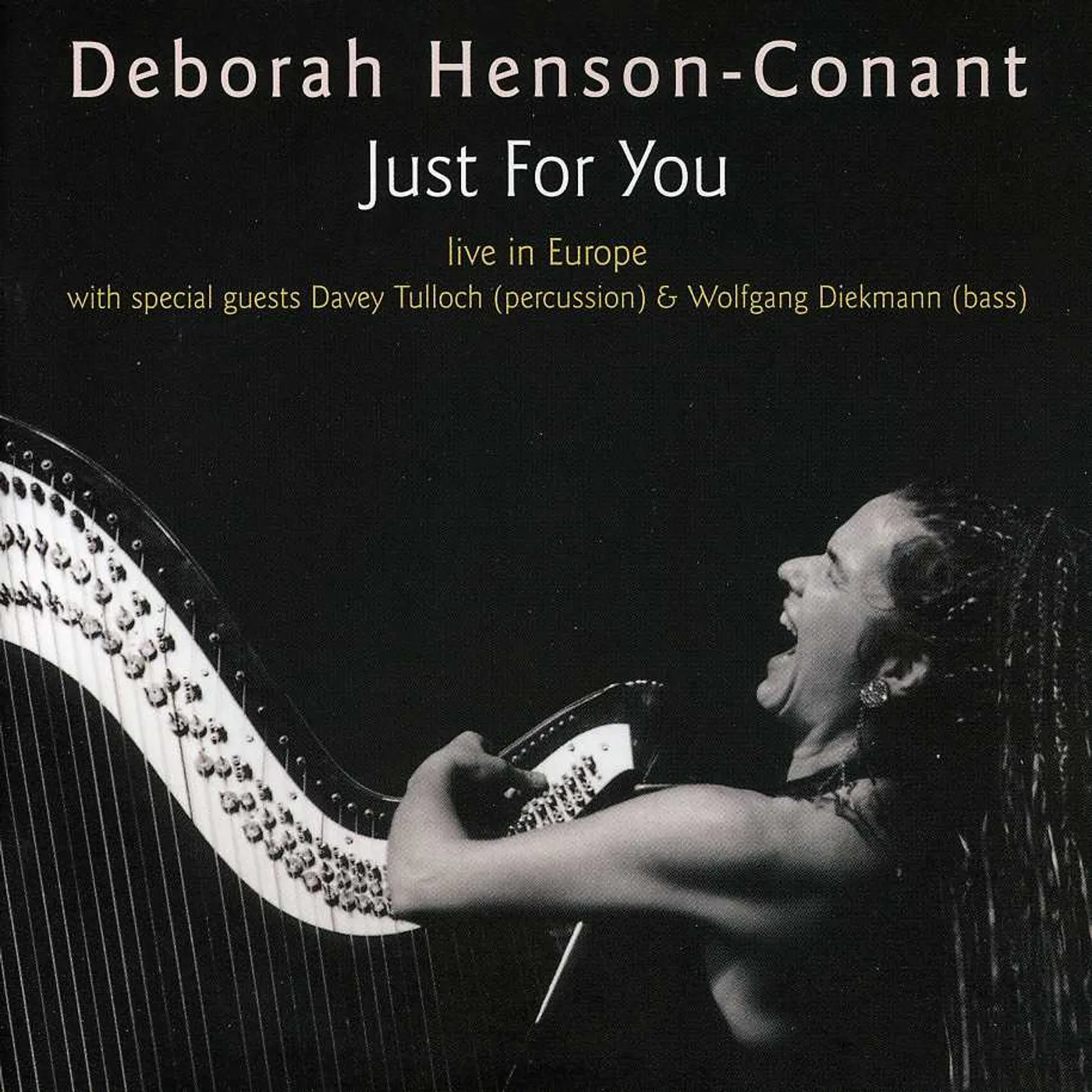 Deborah Henson-Conant JUST FOR YOU CD