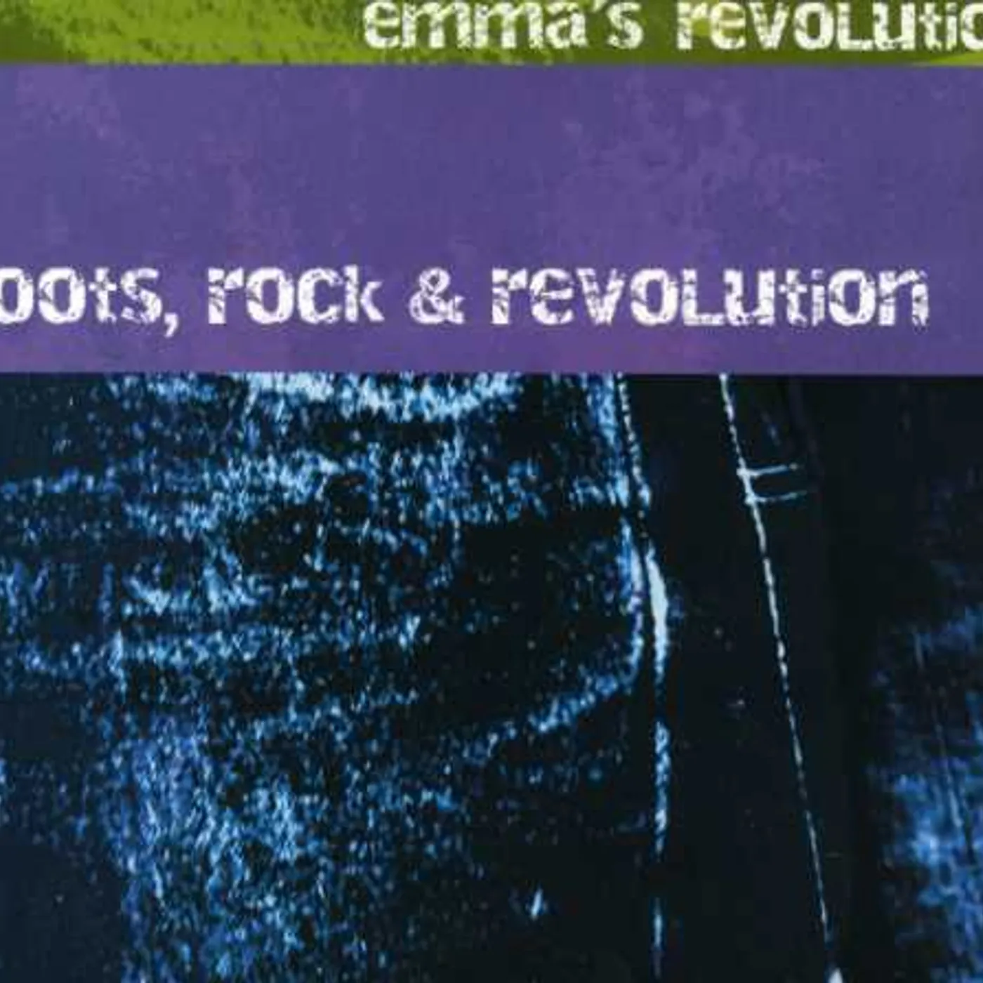Emma's Revolution ROOTS, ROCK & REVOLUTION CD