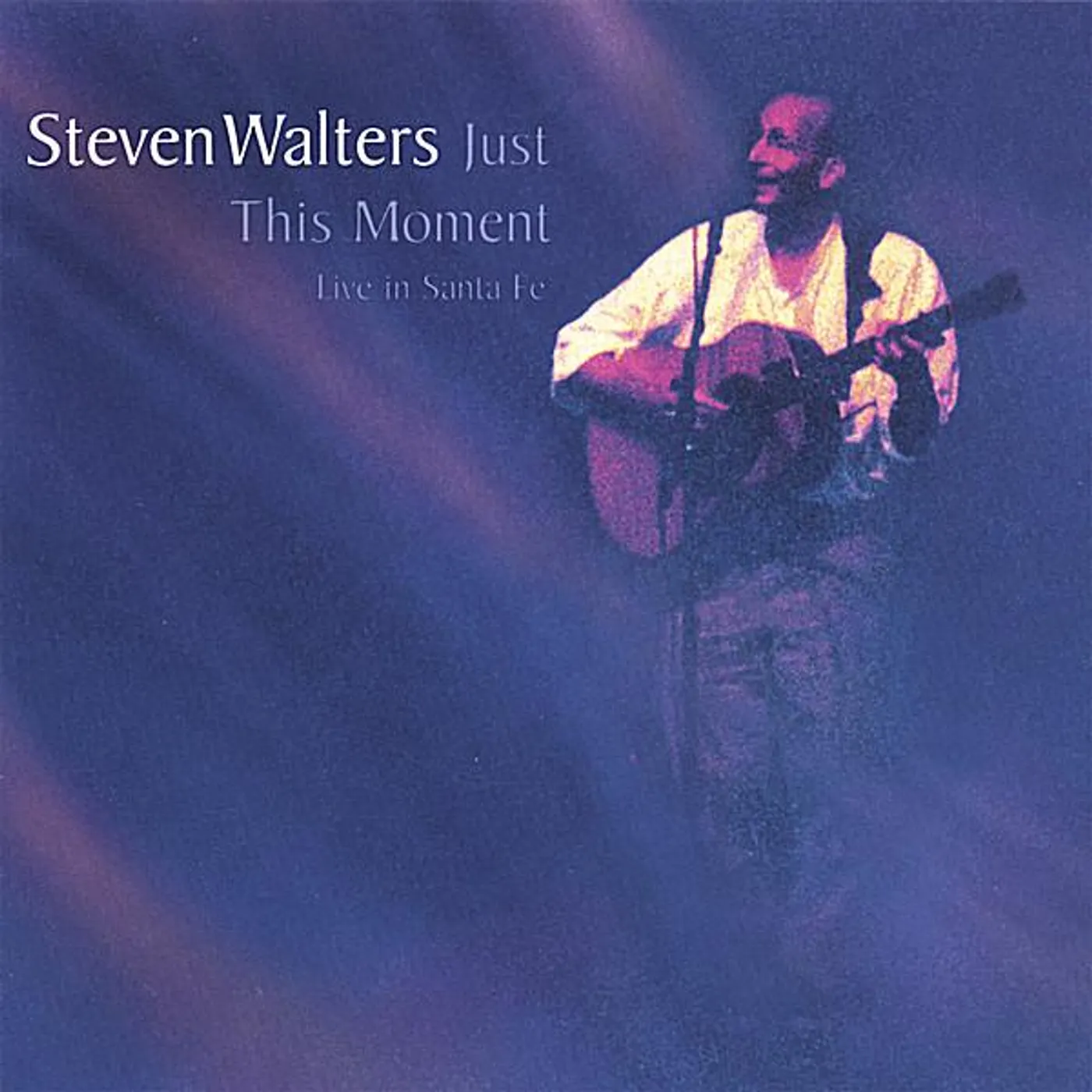 Steven Walters JUST THIS MOMENT CD