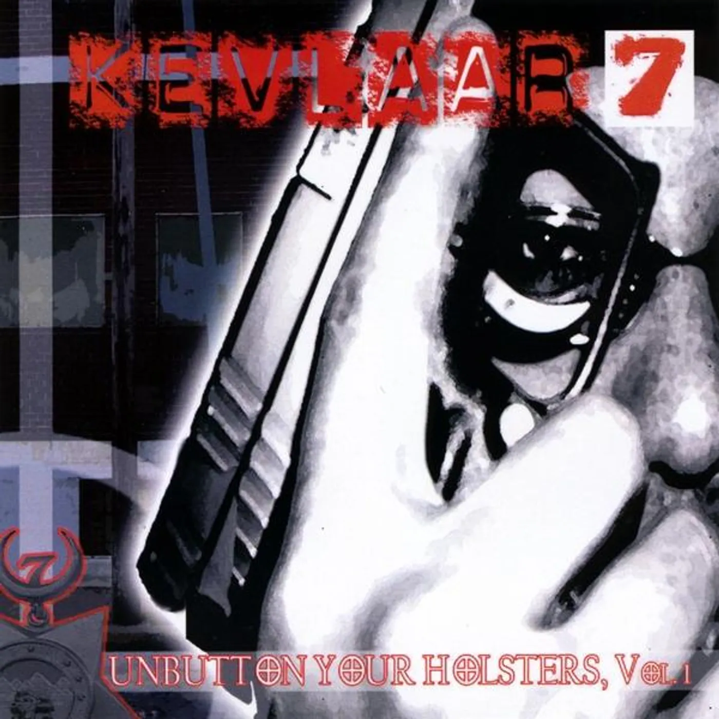 Kevlaar 7 UNBUTTON YOUR HOLSTERS 1 CD