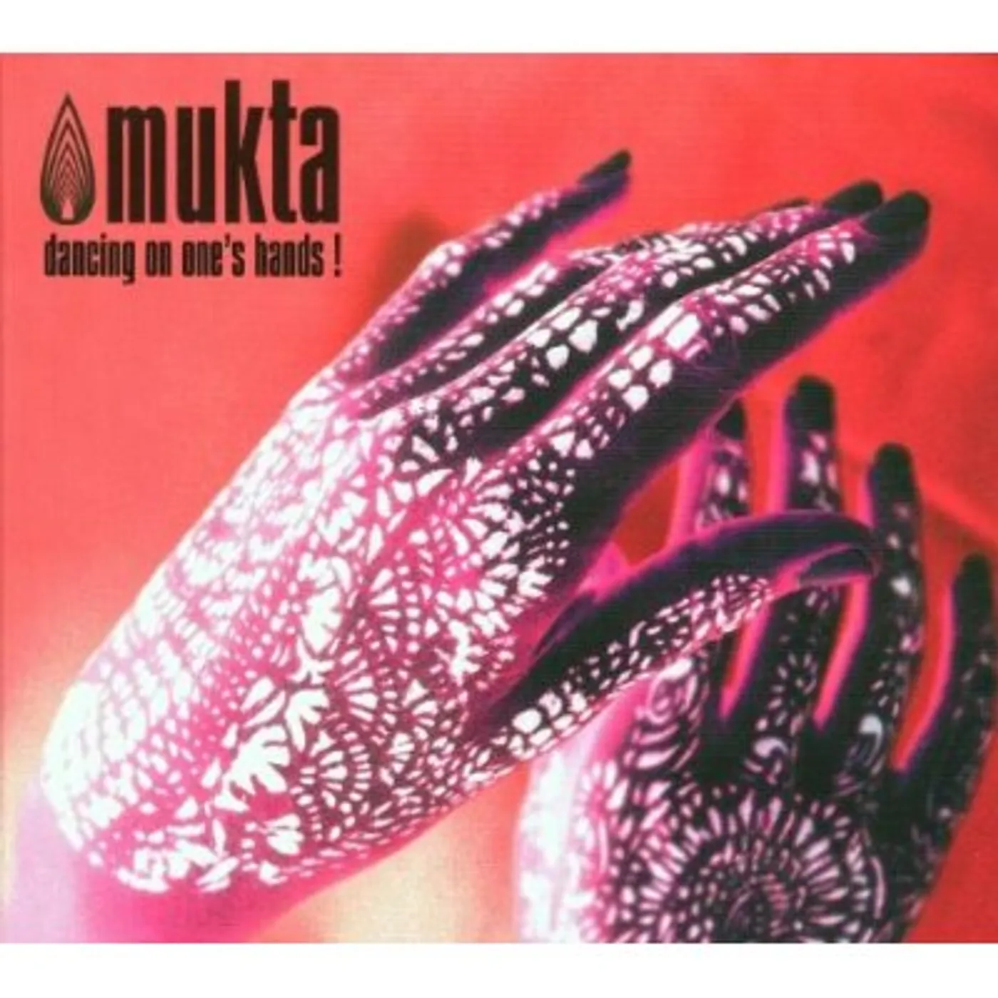 Mukta DANCING ON ONE'S HANDS CD
