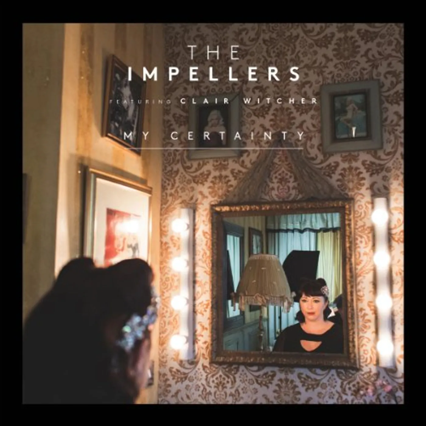 The Impellers MY CERTAINTY Vinyl Record - UK Release