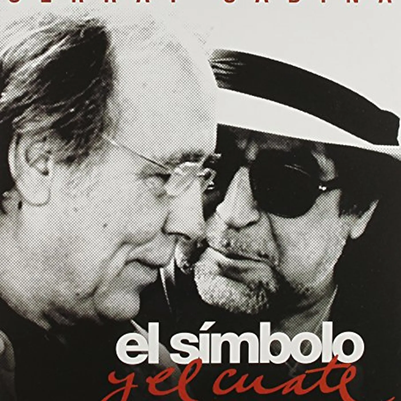 Serrat & Sabina EL SIMBOLO Y EL CUATE CD
