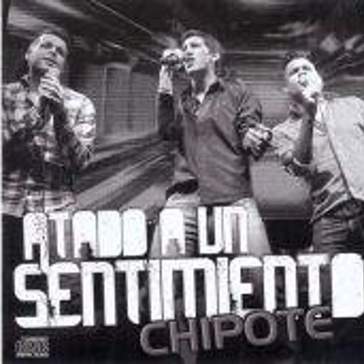 Chipote ATADO A UN SENTIMIENTO CD