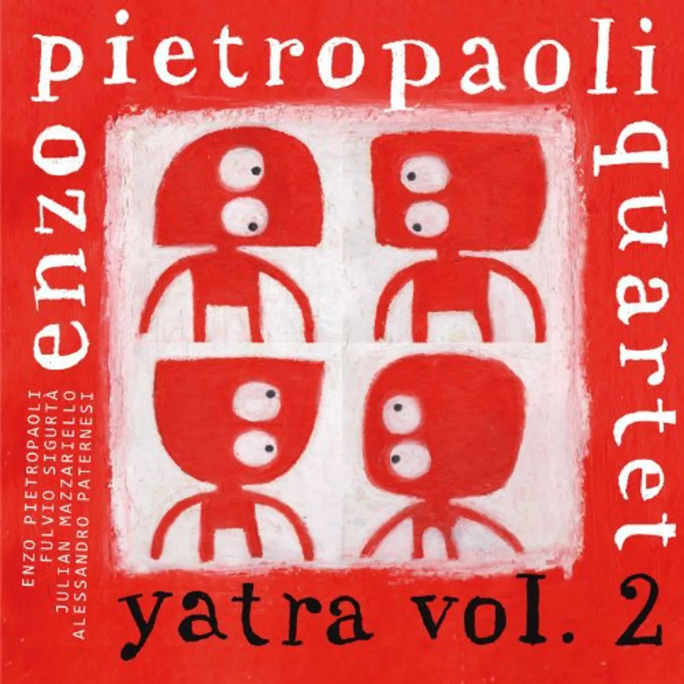 Enzo Pietropaoli Quartet YATRA 2 CD