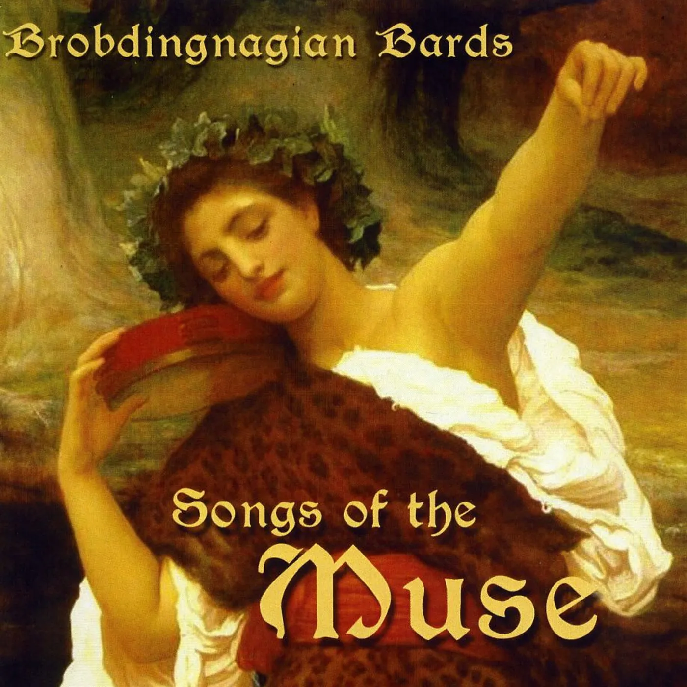 Brobdingnagian Bards SONGS OF THE MUSE CD