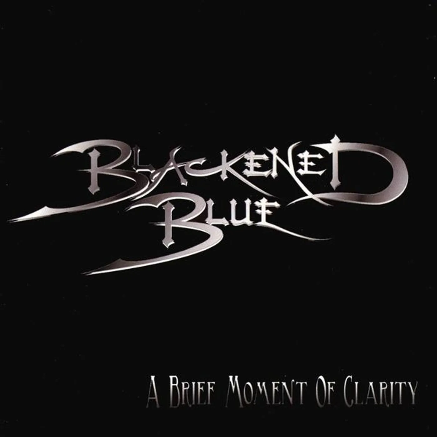 Blackened Blue BRIEF MOMENT OF CLARITY CD