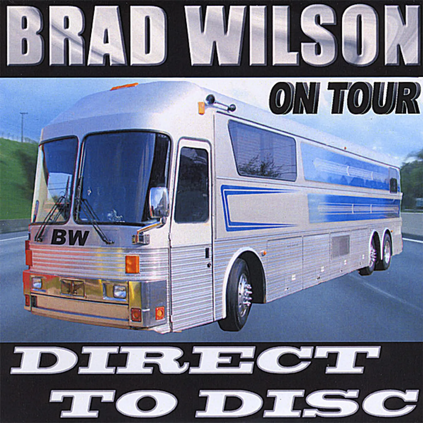 Brad Wilson DIRECT TO DISC CD